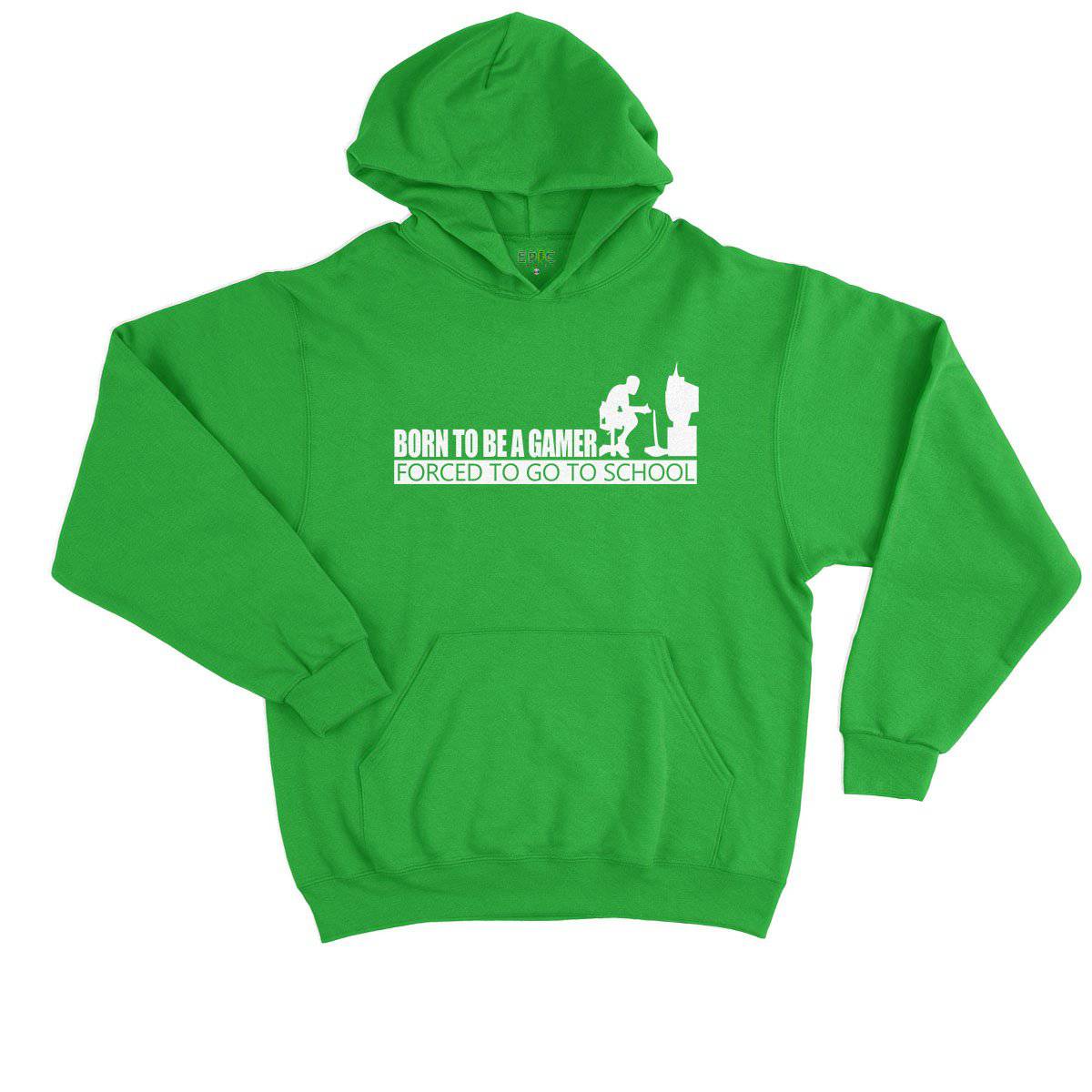 Epic Label Sweat à capuche Born To Be A Gamer Forced To Go To School Sweat à Capuche Enfant
