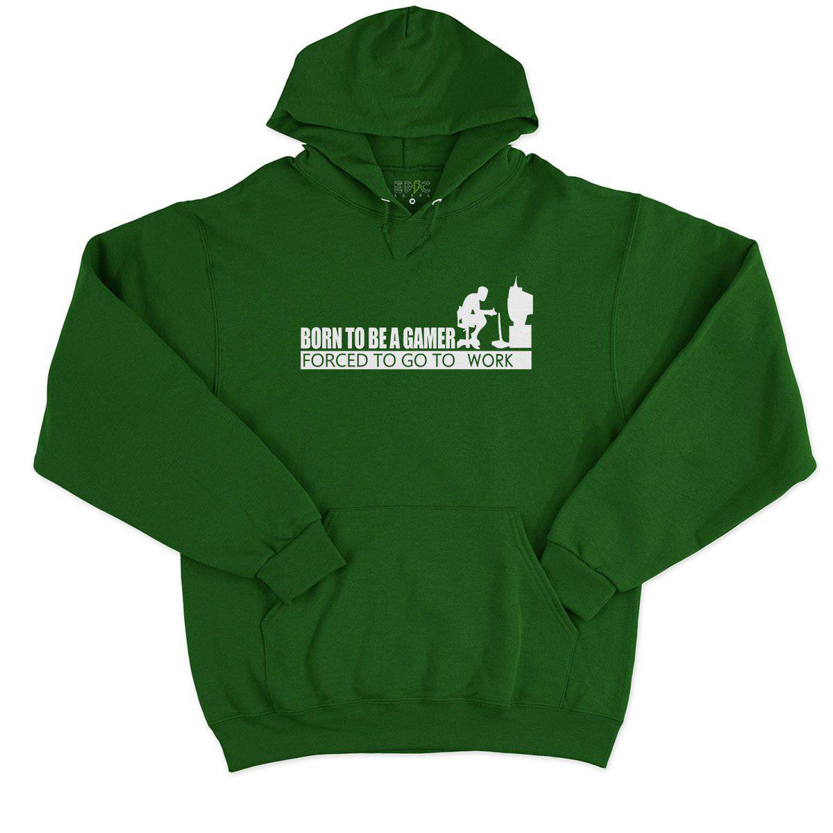 Epic Label Sweat à capuche Born To Be A Gamer Forced To Go To Work Sweat à Capuche Pour Homme