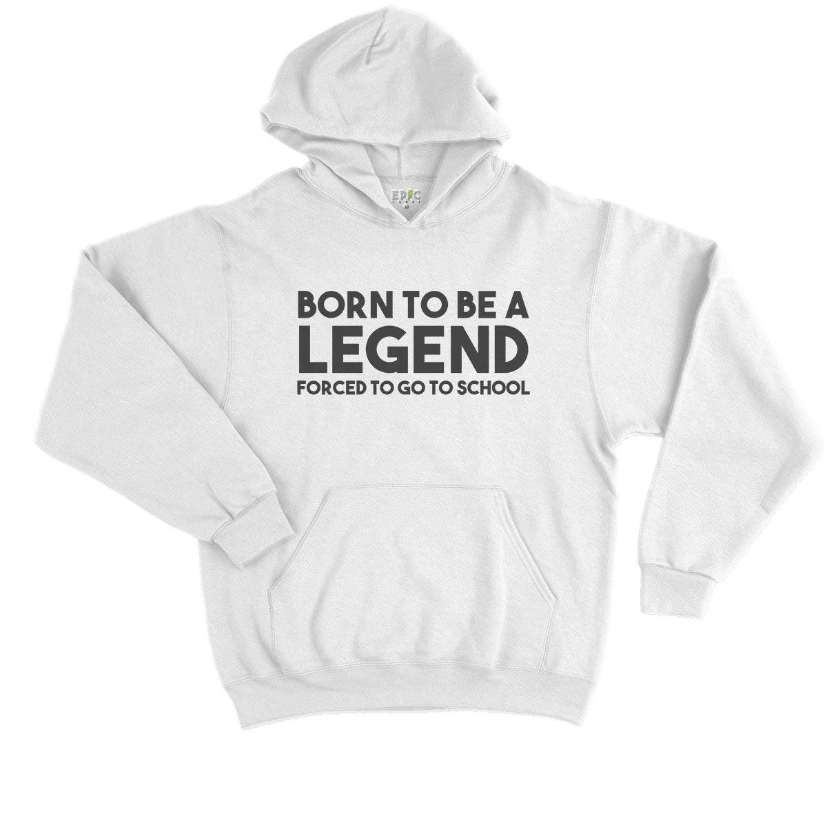 Epic Label Sweat à capuche Born To Be A Legend Forced To Go To School Vintage Sweat à Capuche Enfant