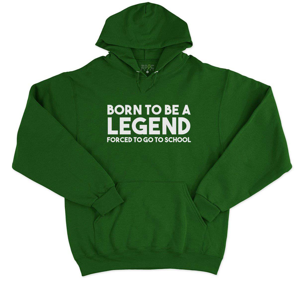 Epic Label Sweat à capuche Born To Be A Legend Forced To Go To Work Vintage Sweat à Capuche Pour Homme
