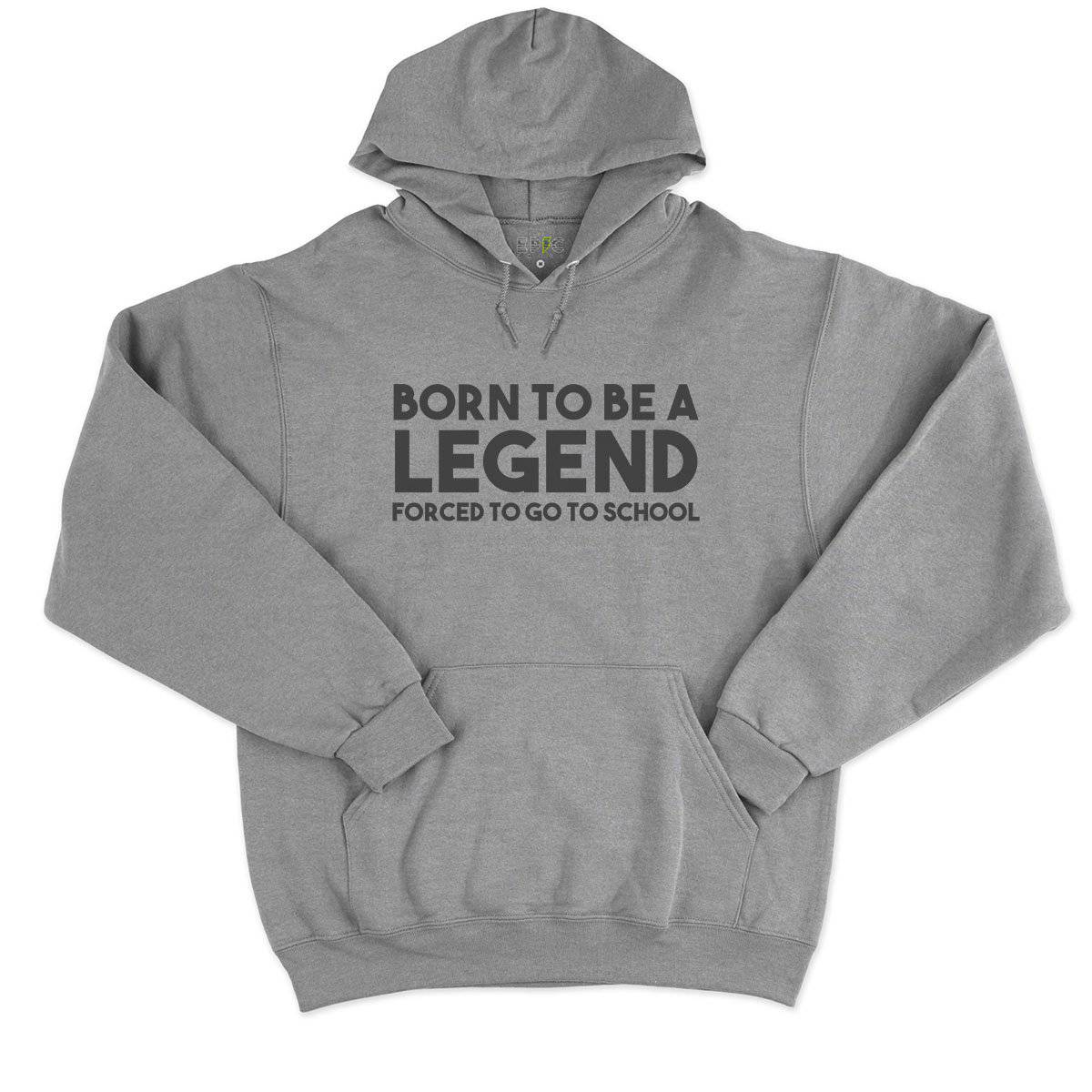 Epic Label Sweat à capuche Born To Be A Legend Forced To Go To Work Vintage Sweat à Capuche Pour Homme