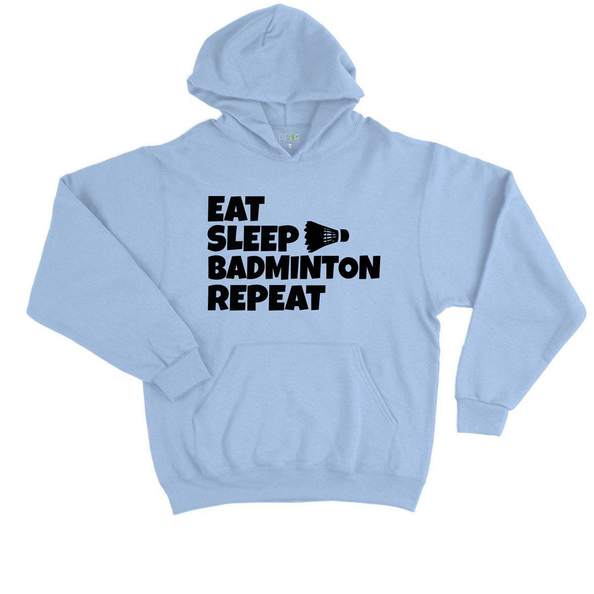 Epic Label Sweat à capuche Eat Sleep Badminton Repeat Sweat à Capuche Enfant
