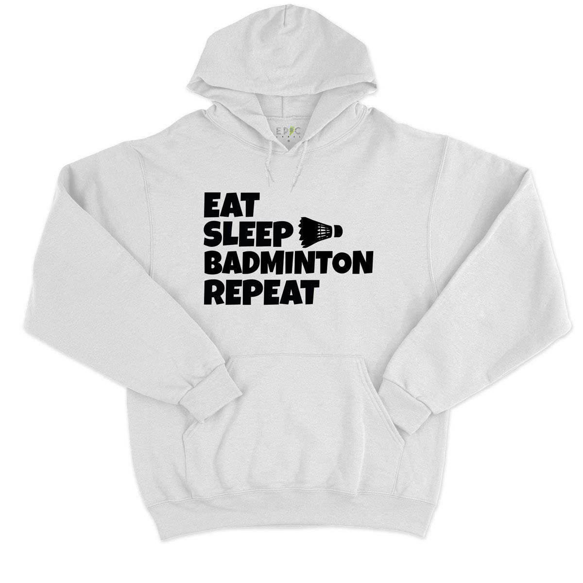 Epic Label Sweat à capuche Eat Sleep Badminton Repeat Sweat à Capuche Pour Homme