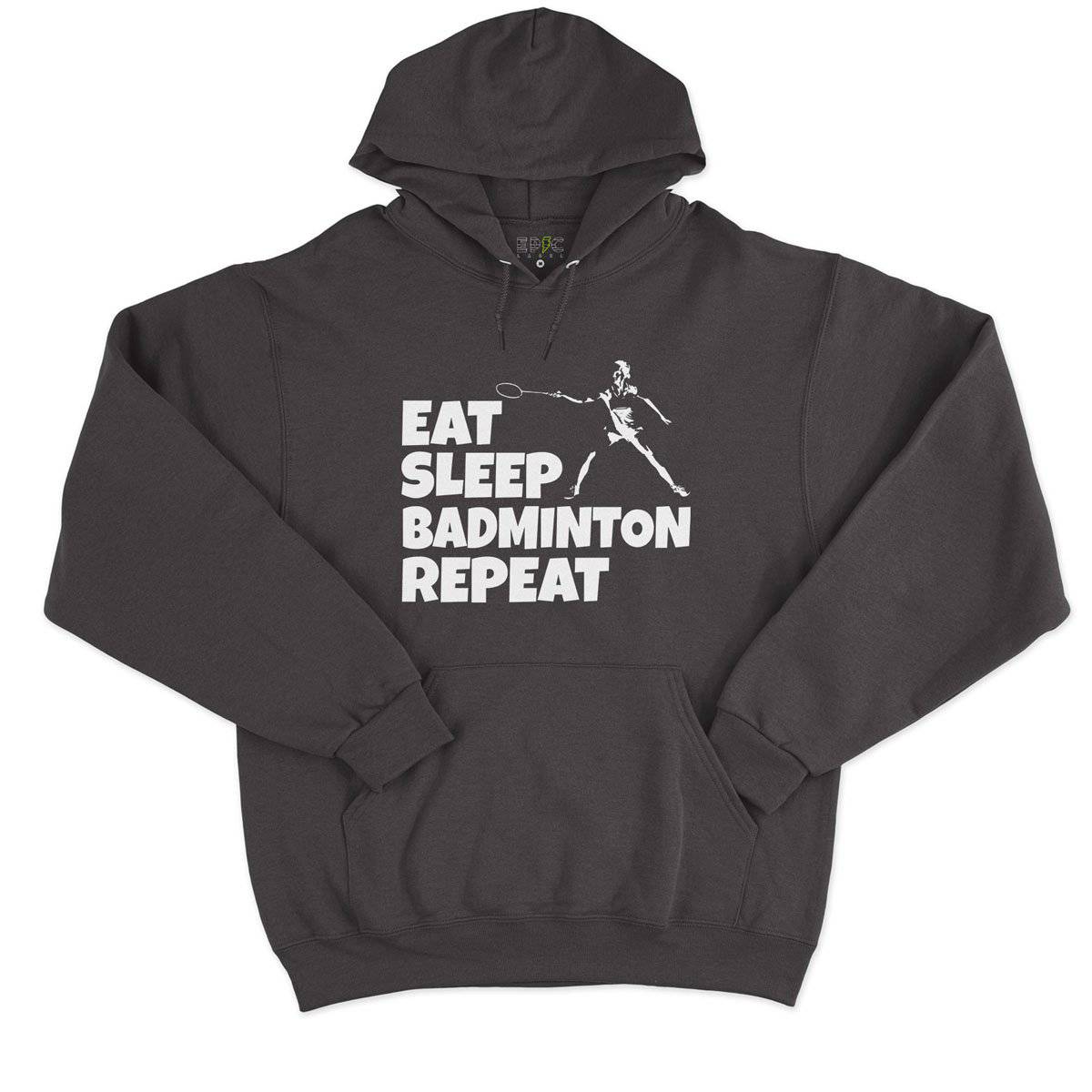 Epic Label Sweat à capuche Eat Sleep Badminton Repeat Sweat à Capuche Pour Homme