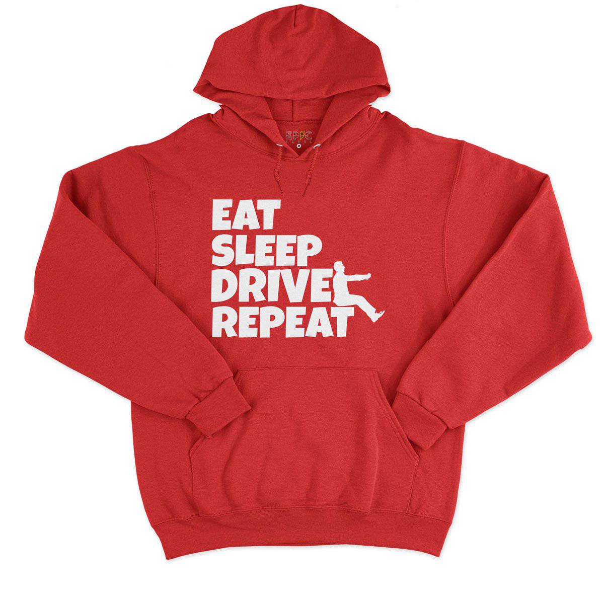 Epic Label Sweat à capuche Eat Sleep Drive Repeat Sweat à Capuche Pour Homme