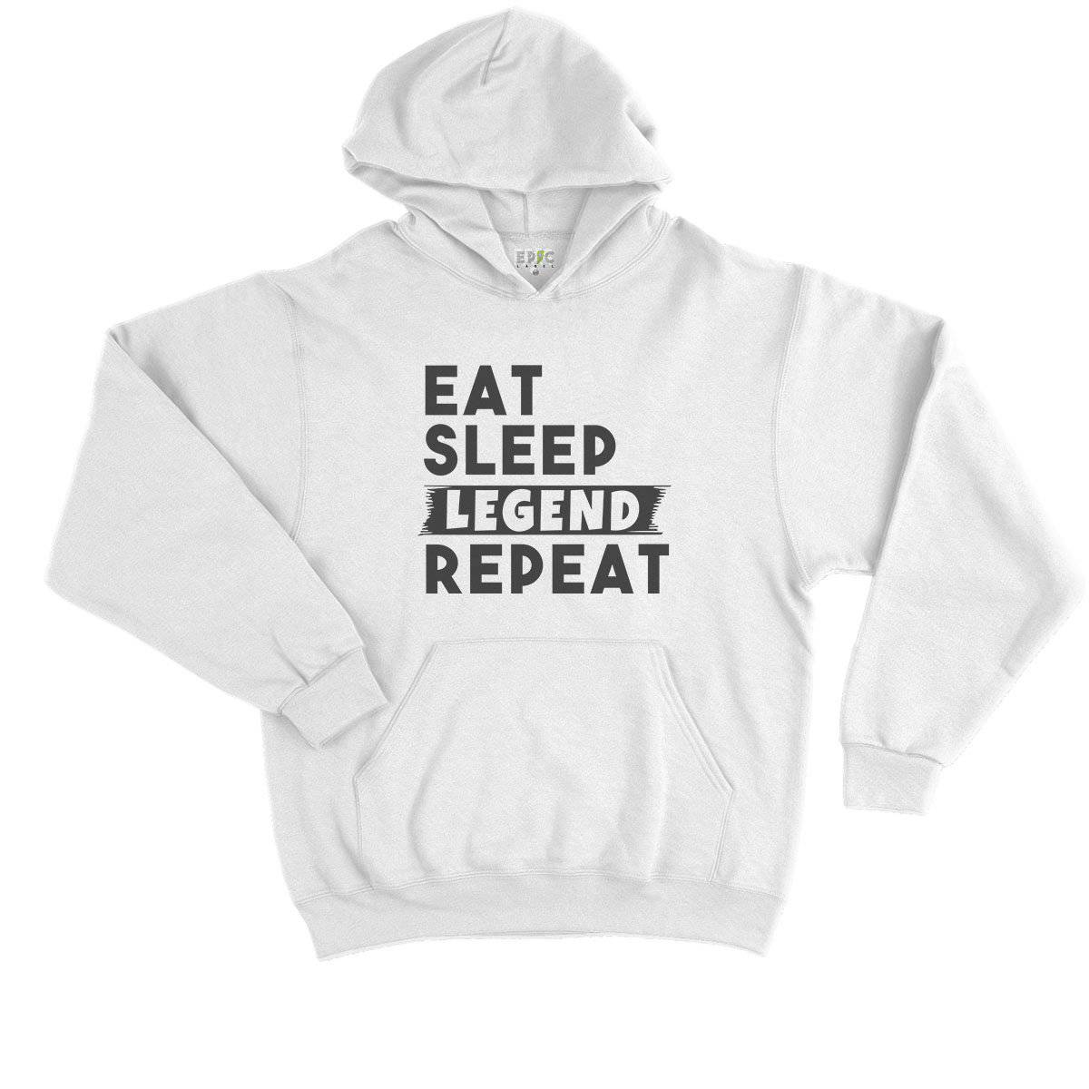 Epic Label Sweat à capuche Eat Sleep Legend Repeat Design Sweat à Capuche Enfant