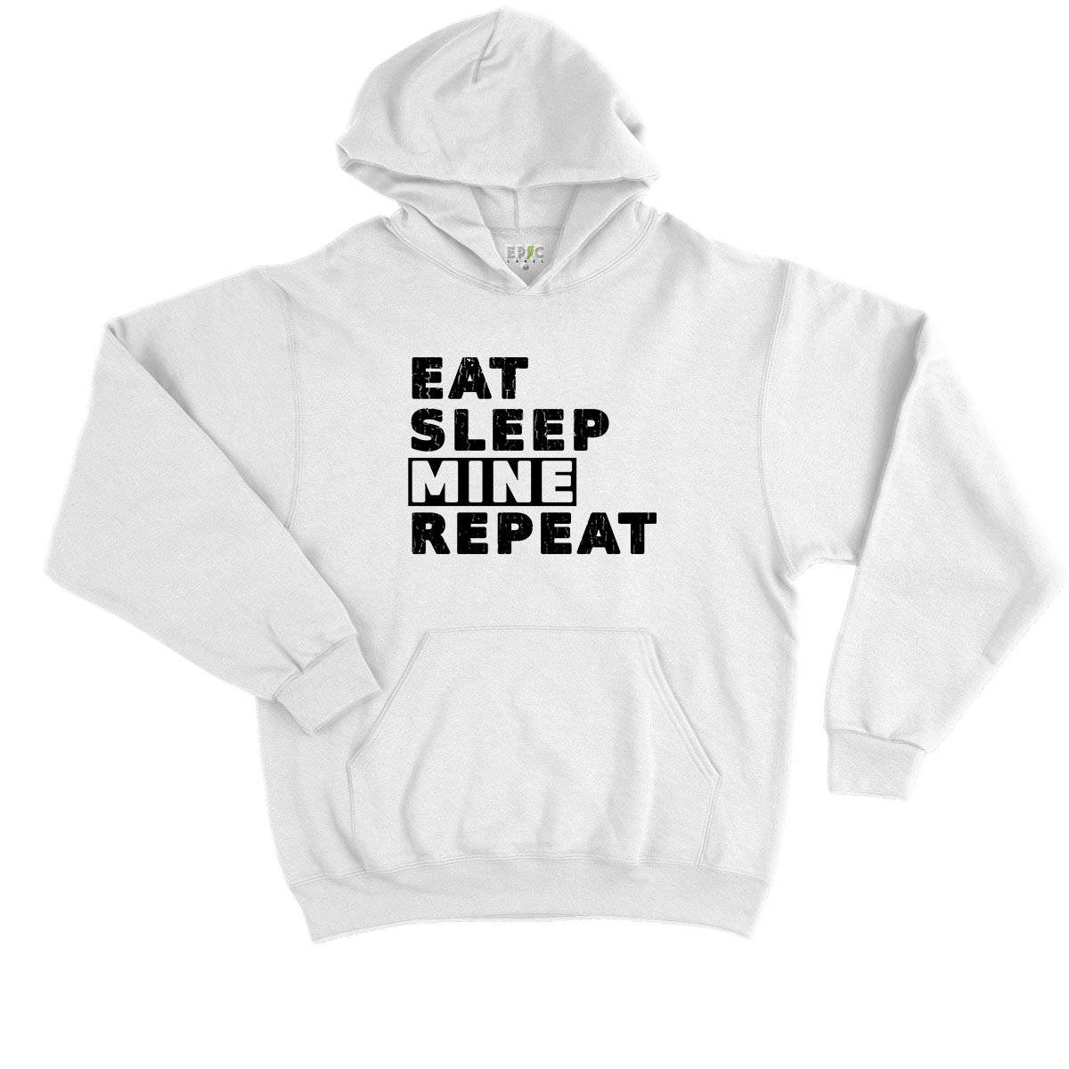 Epic Label Sweat à capuche Eat Sleep Mine Repeat Sweat à Capuche Enfant