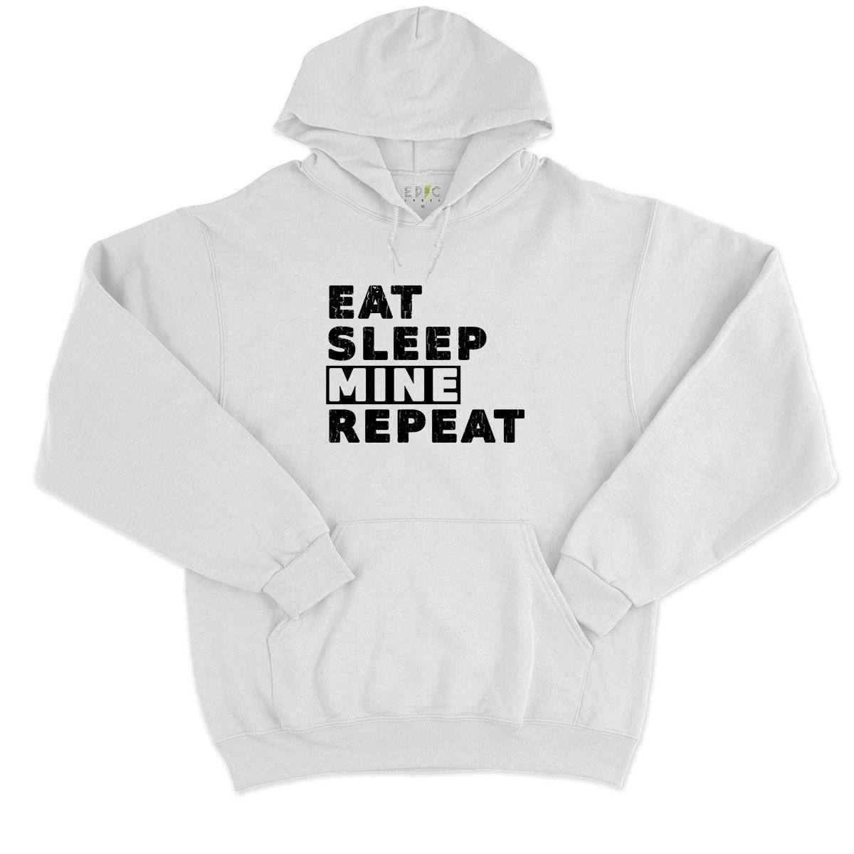 Epic Label Sweat à capuche Eat Sleep Mine Repeat Sweat à Capuche Pour Homme