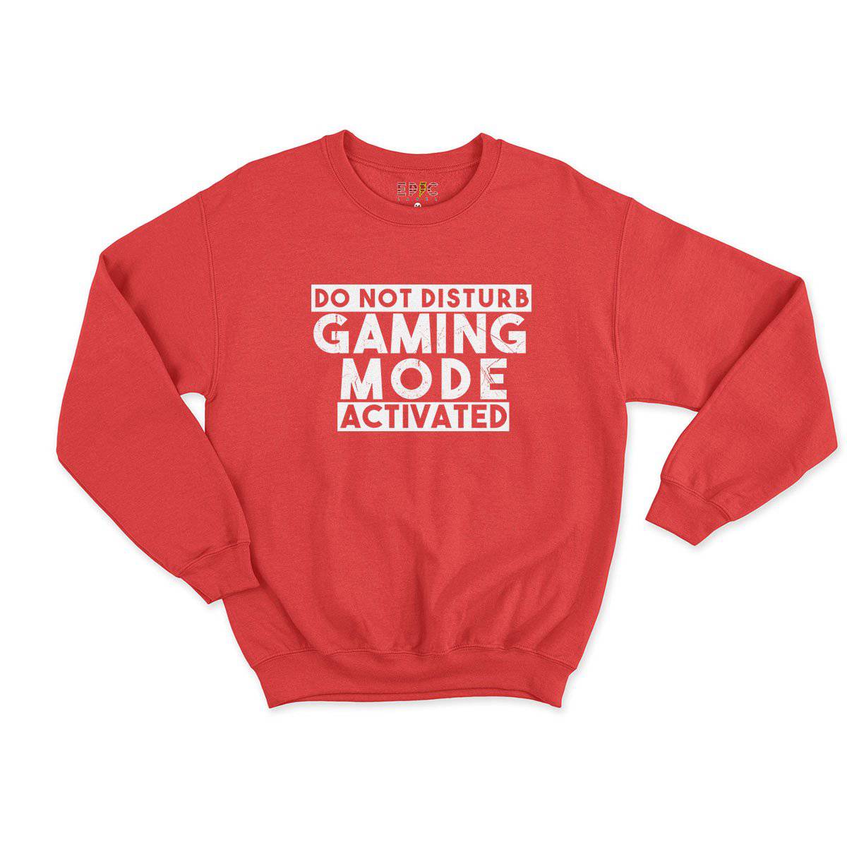 Epic Label Sweatshirt Do Not Disturb Gaming Mode Activated Sweat Enfant