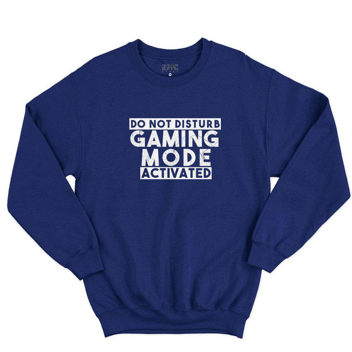 Epic Label Sweatshirt Do Not Disturb Gaming Mode Activated Sweat-shirt Pour Homme