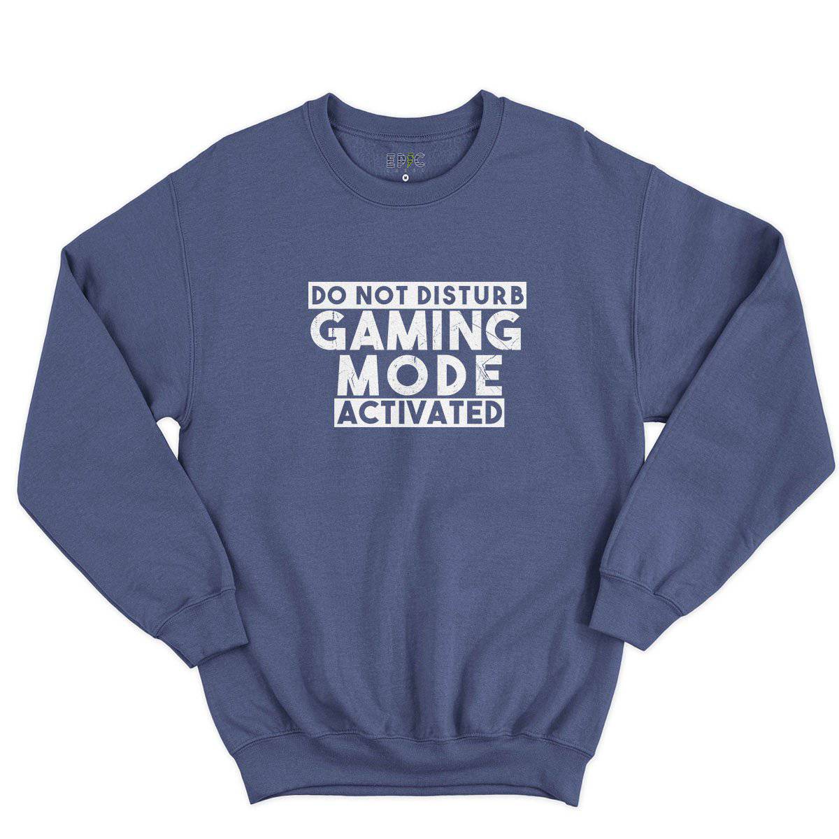 Epic Label Sweatshirt Do Not Disturb Gaming Mode Activated Sweat-shirt Pour Homme