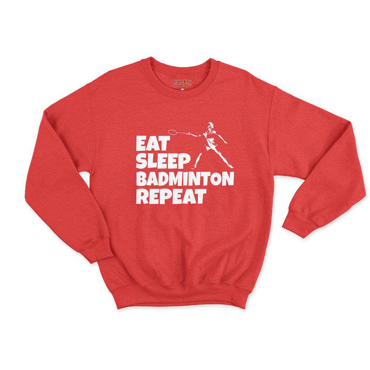 Epic Label Sweatshirt Eat Sleep Badminton Repeat Sweat Enfant