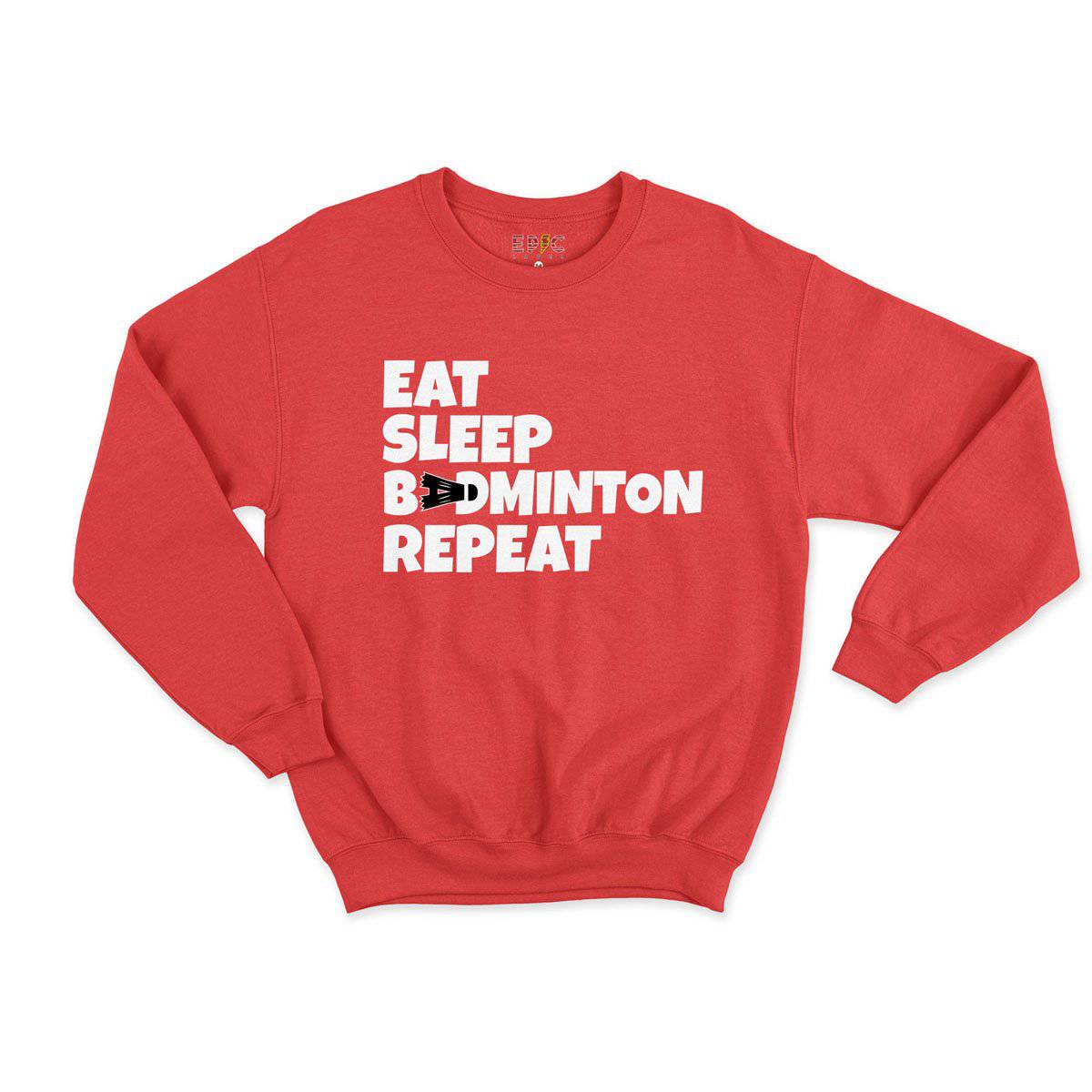 Epic Label Sweatshirt Eat Sleep Badminton Repeat Sweat Enfant