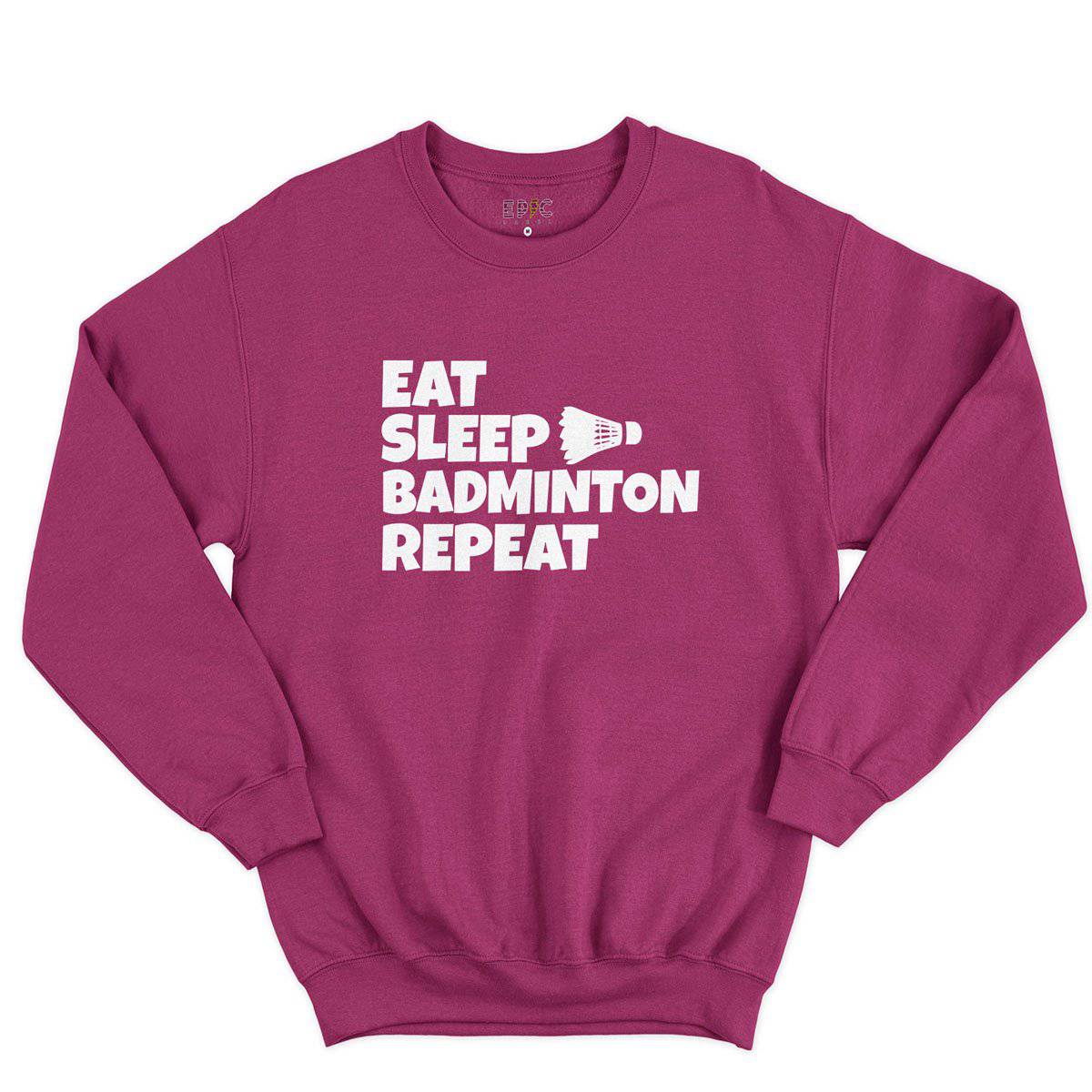 Epic Label Sweatshirt Eat Sleep Badminton Repeat Sweat-shirt Pour Homme