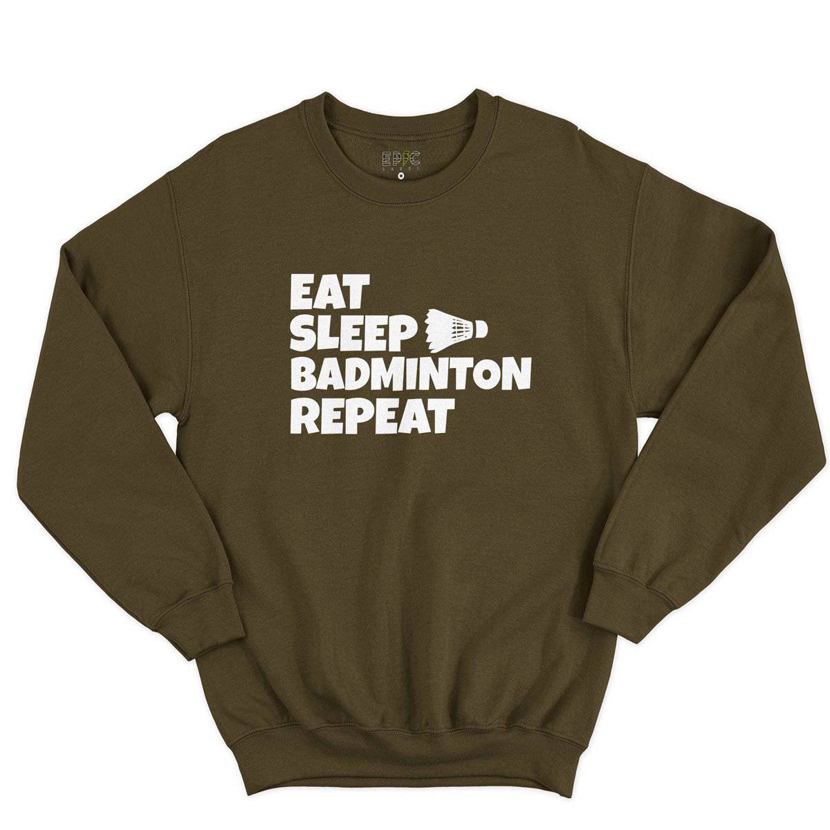 Epic Label Sweatshirt Eat Sleep Badminton Repeat Sweat-shirt Pour Homme