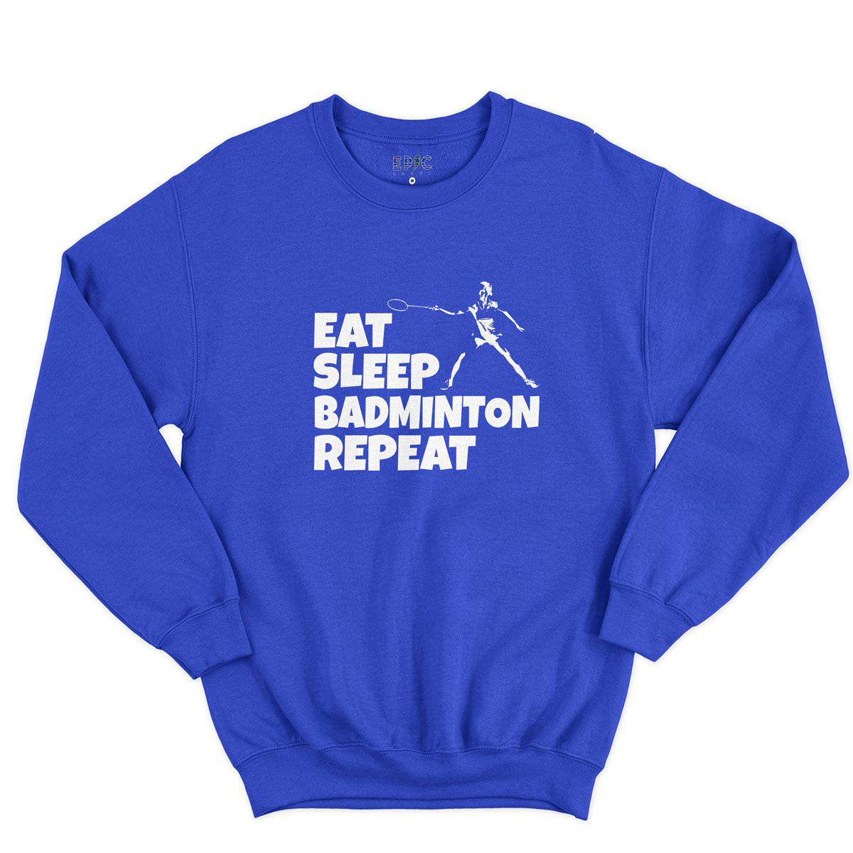 Epic Label Sweatshirt Eat Sleep Badminton Repeat Sweat-shirt Pour Homme