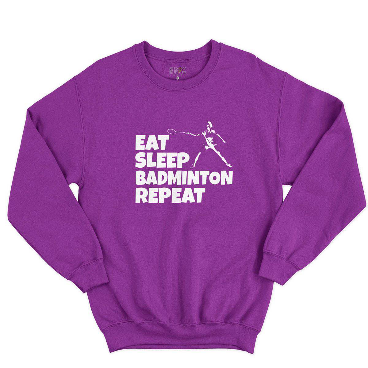 Epic Label Sweatshirt Eat Sleep Badminton Repeat Sweat-shirt Pour Homme