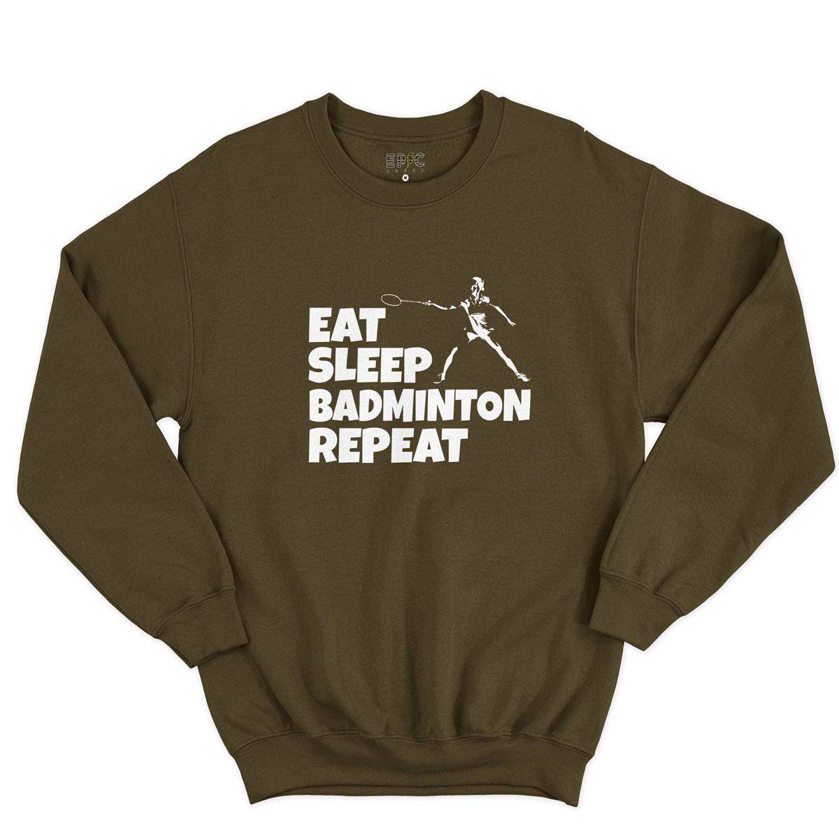 Epic Label Sweatshirt Eat Sleep Badminton Repeat Sweat-shirt Pour Homme