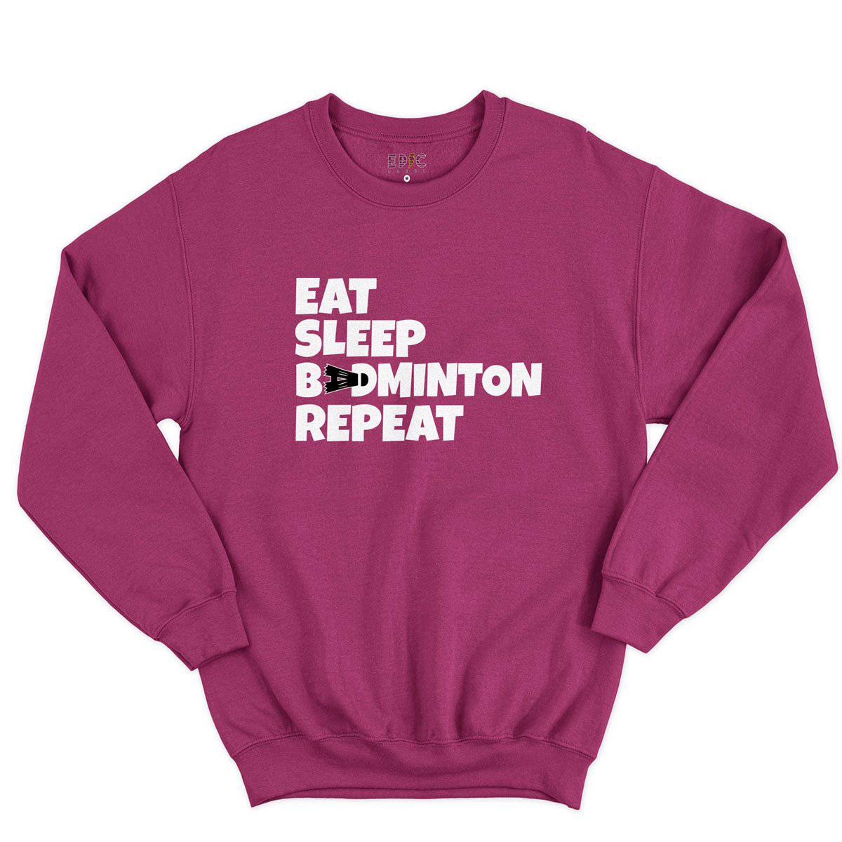 Epic Label Sweatshirt Eat Sleep Badminton Repeat Sweat-shirt Pour Homme