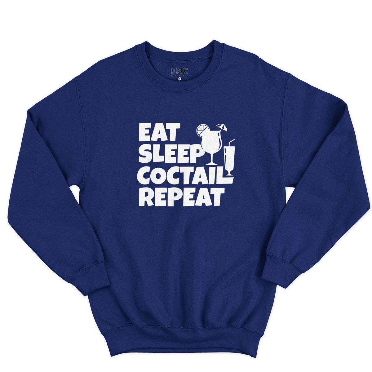 Epic Label Sweatshirt Eat Sleep Coctail Repeat Sweat-shirt Pour Homme