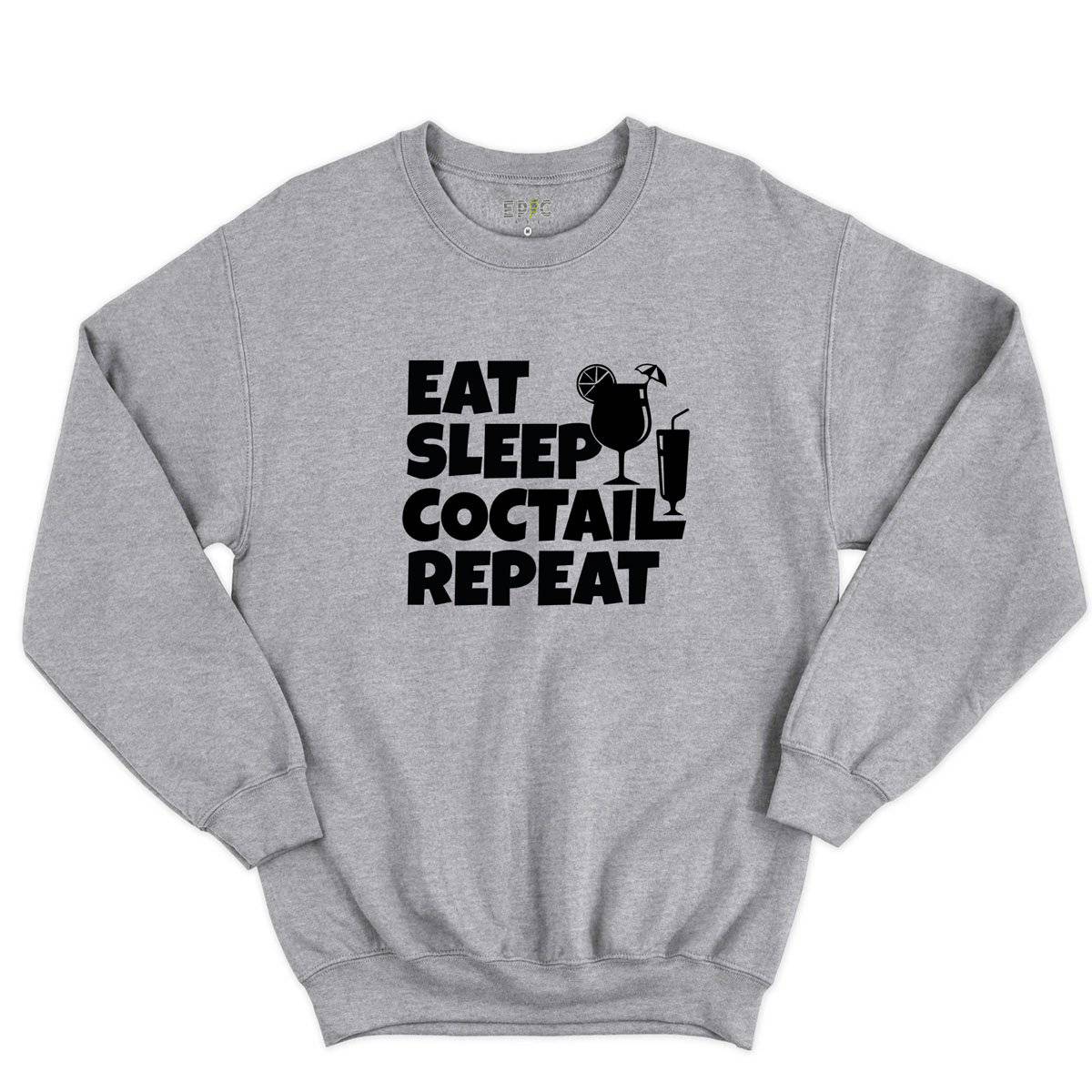 Epic Label Sweatshirt Eat Sleep Coctail Repeat Sweat-shirt Pour Homme