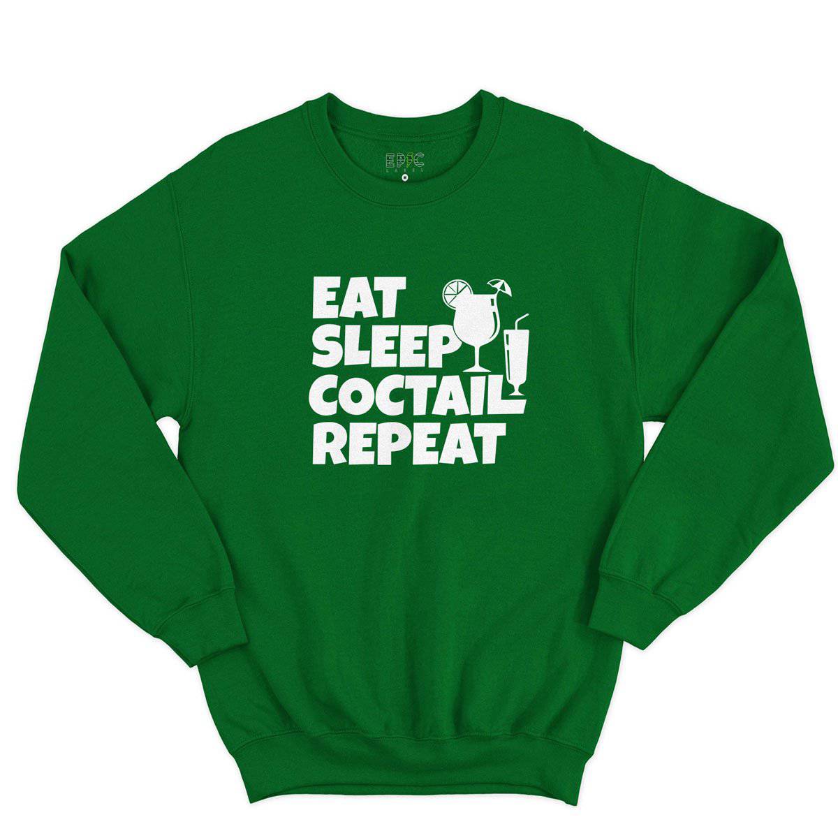Epic Label Sweatshirt Eat Sleep Coctail Repeat Sweat-shirt Pour Homme