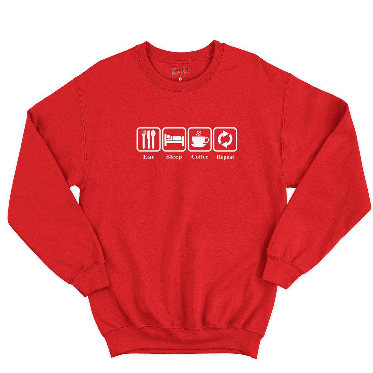 Epic Label Sweatshirt Eat Sleep Coffee Repeat Sweat-shirt Pour Homme