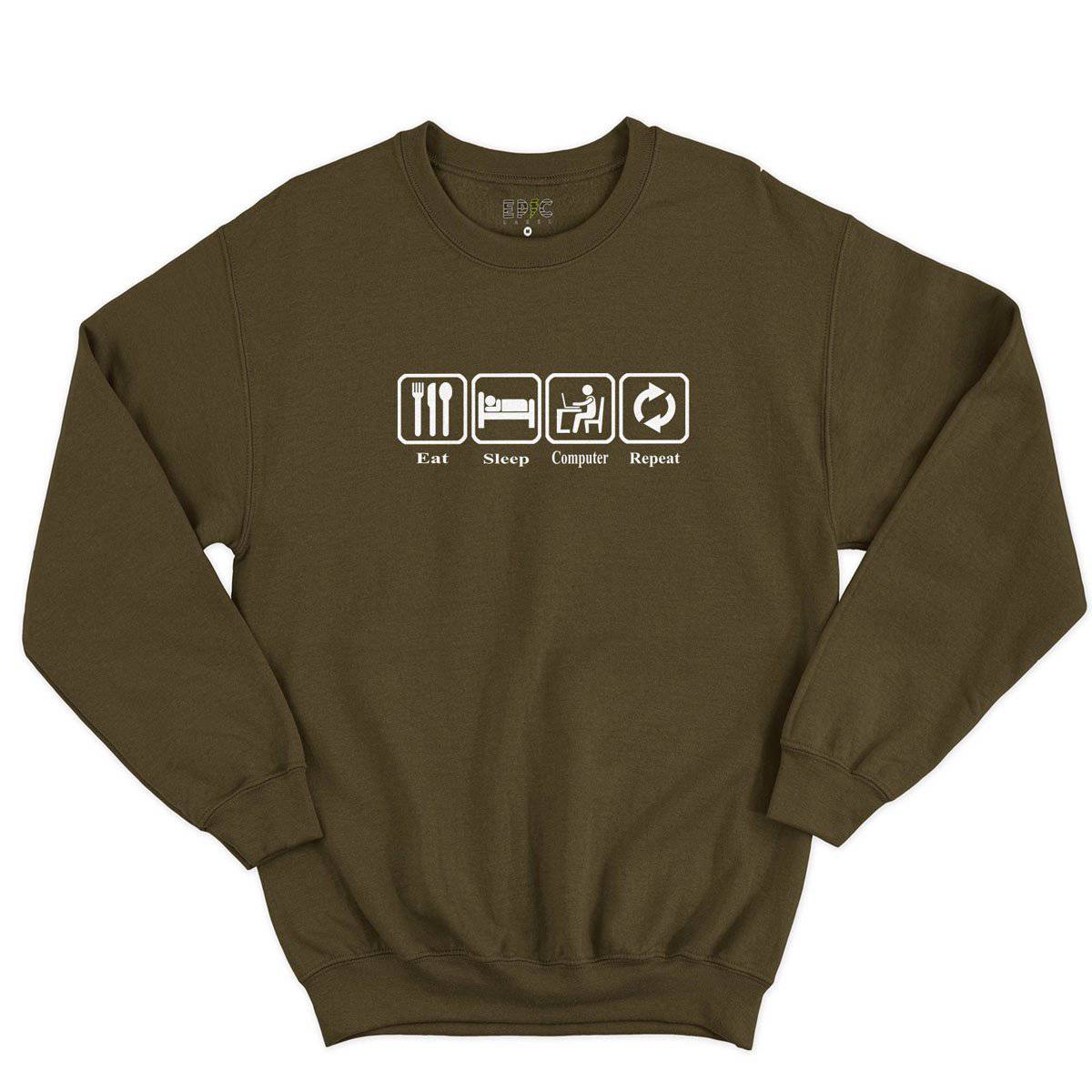 Epic Label Sweatshirt Eat Sleep Computer Repeat Sweat-shirt Pour Homme