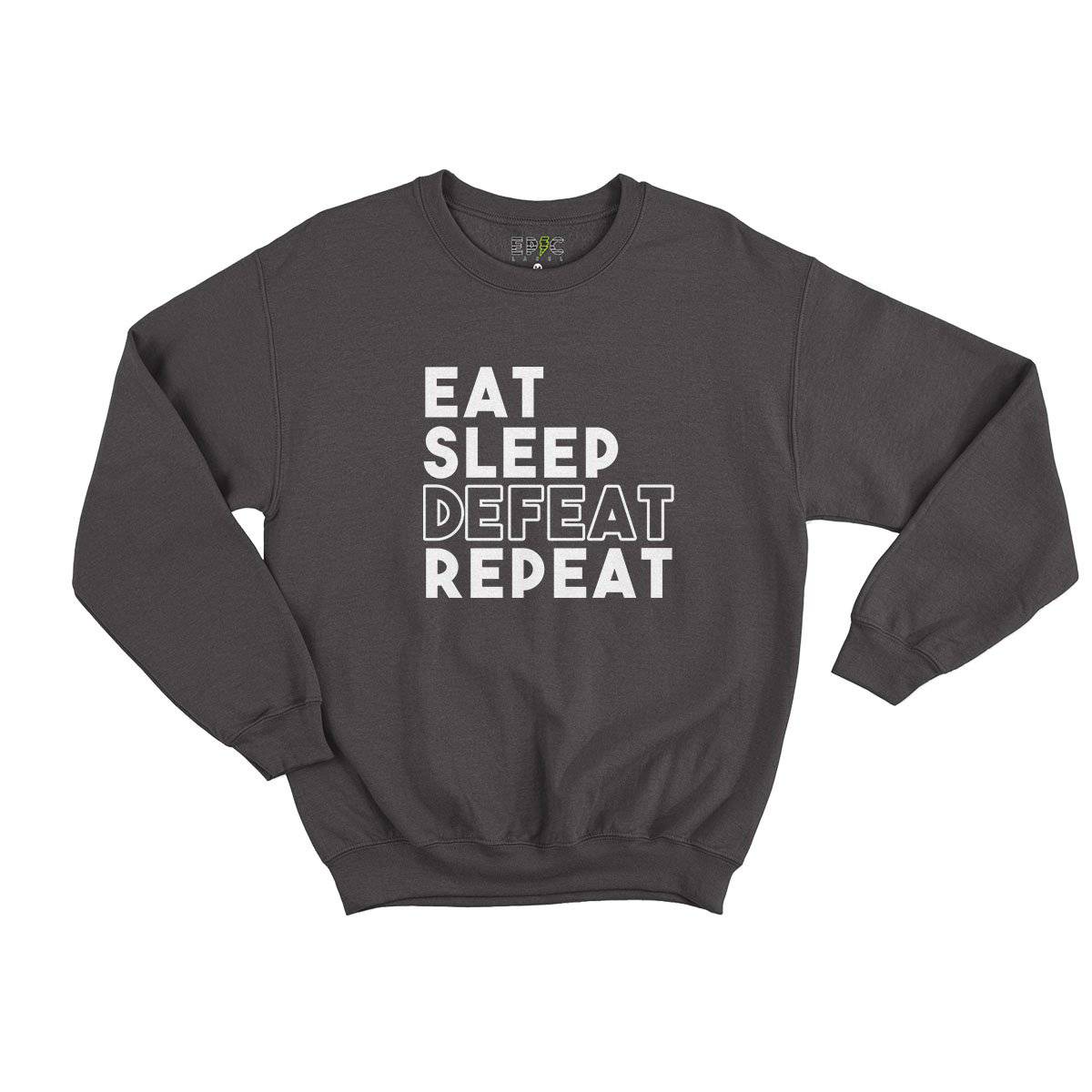 Epic Label Sweatshirt Eat Sleep Defeat Repeat Design Sweat Enfant