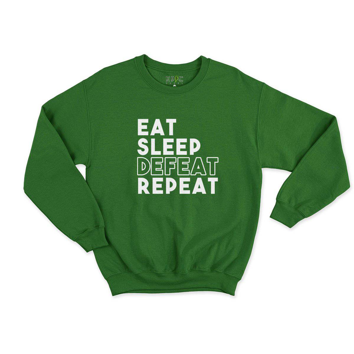 Epic Label Sweatshirt Eat Sleep Defeat Repeat Design Sweat Enfant