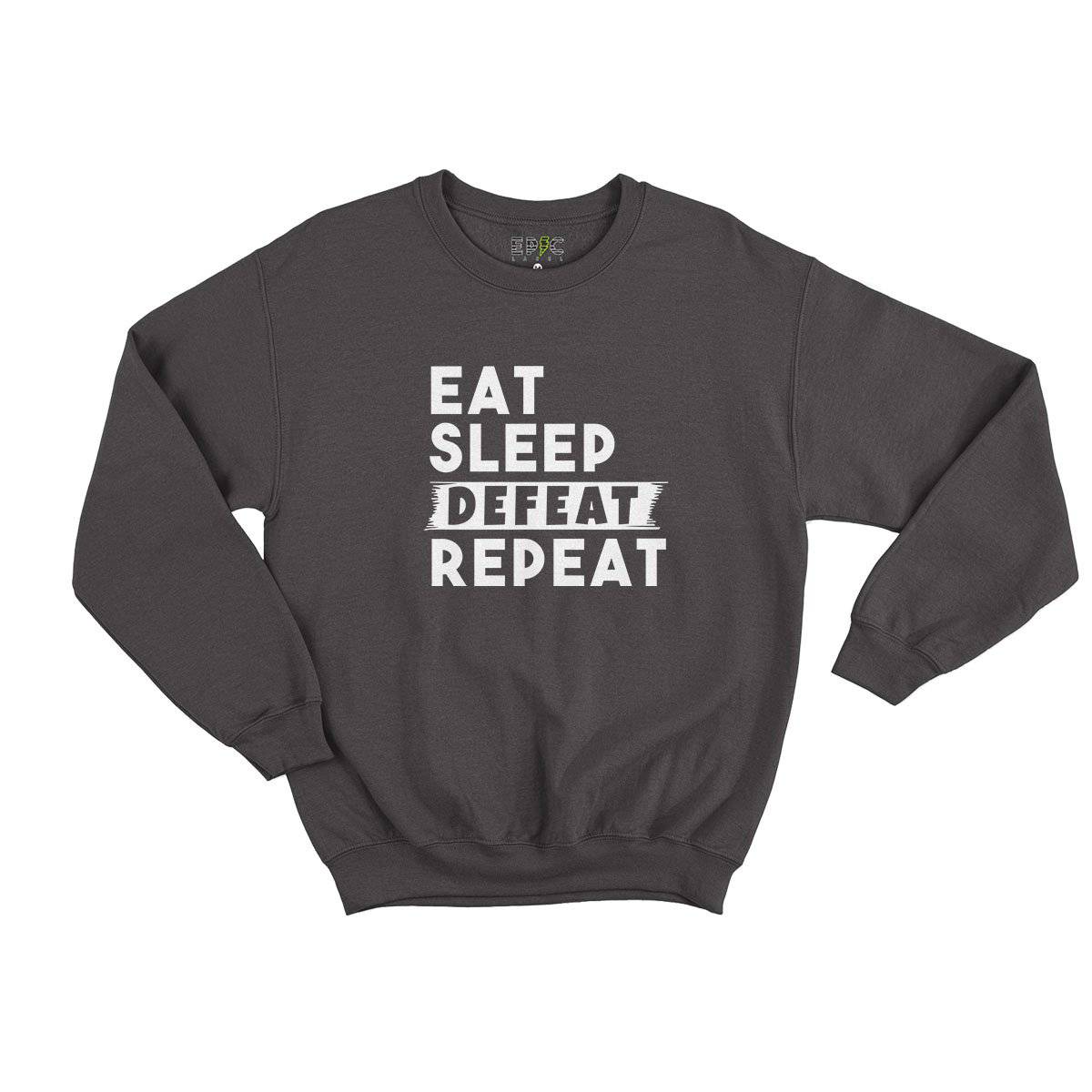 Epic Label Sweatshirt Eat Sleep Defeat Repeat Sweat Enfant