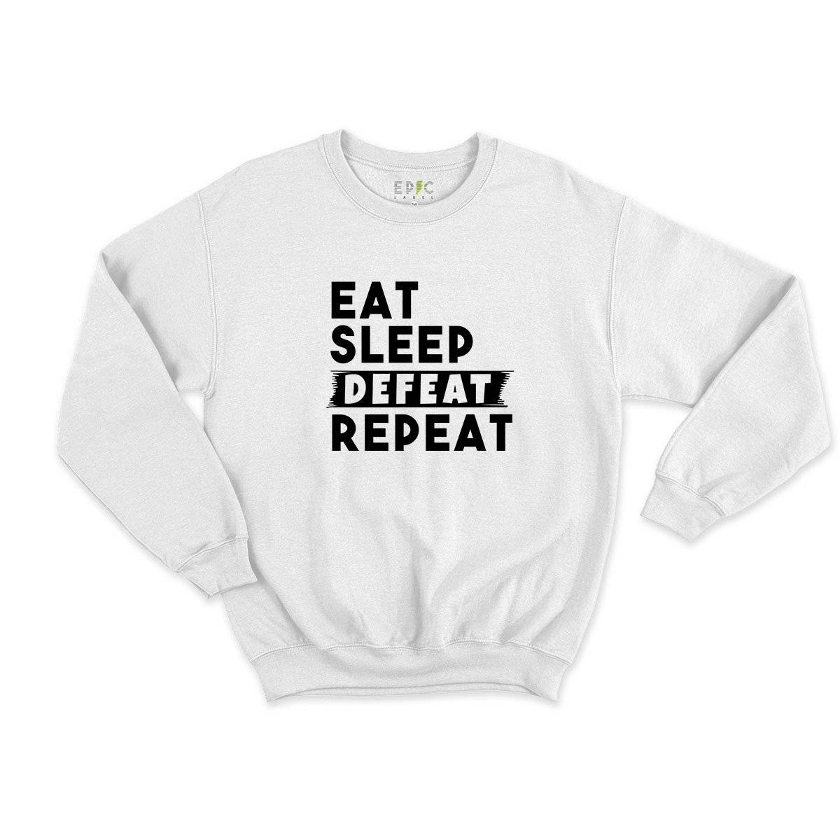Epic Label Sweatshirt Eat Sleep Defeat Repeat Sweat Enfant