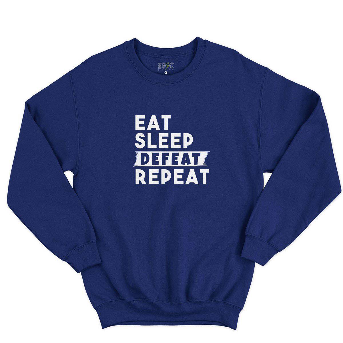 Epic Label Sweatshirt Eat Sleep Defeat Repeat Sweat-shirt Pour Homme