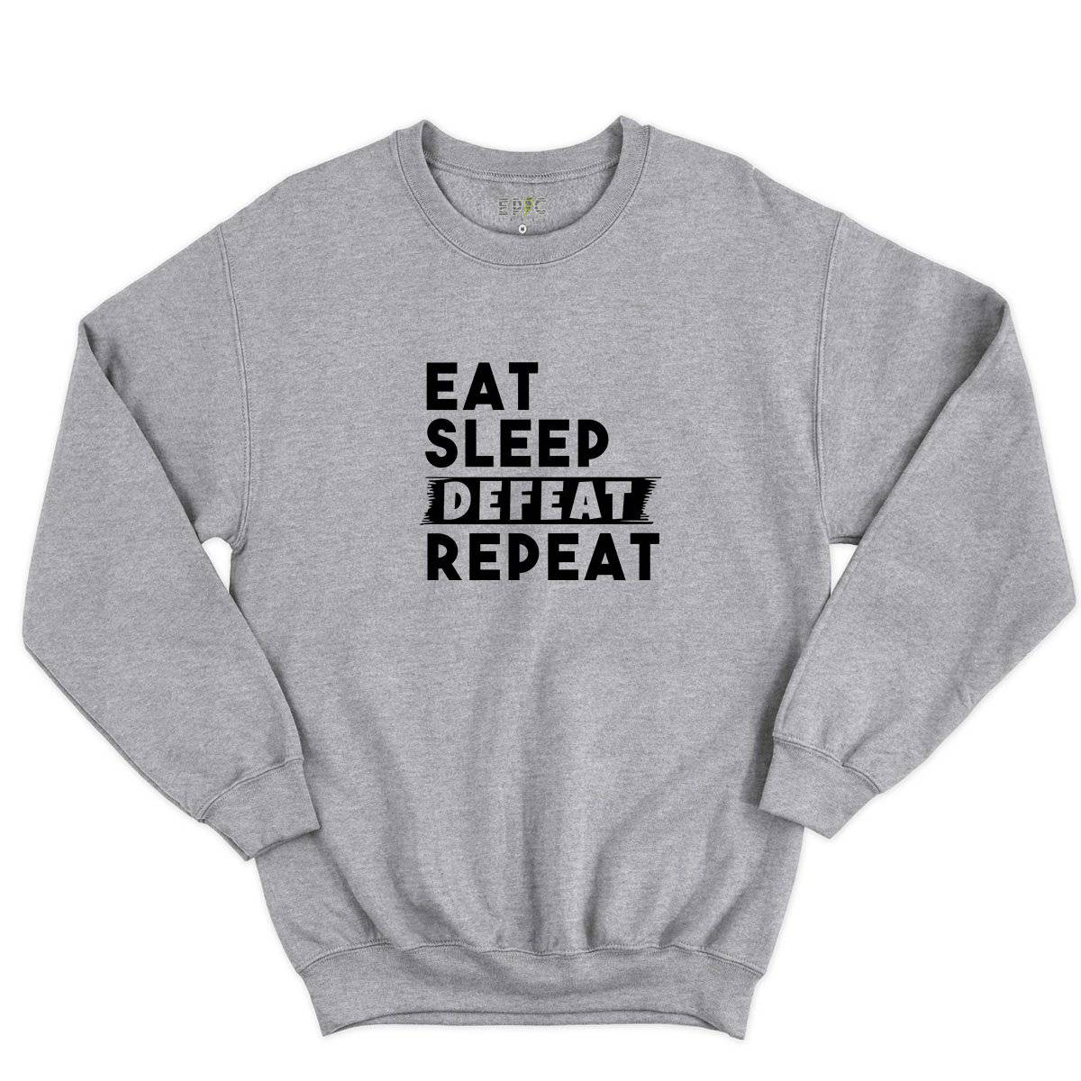 Epic Label Sweatshirt Eat Sleep Defeat Repeat Sweat-shirt Pour Homme