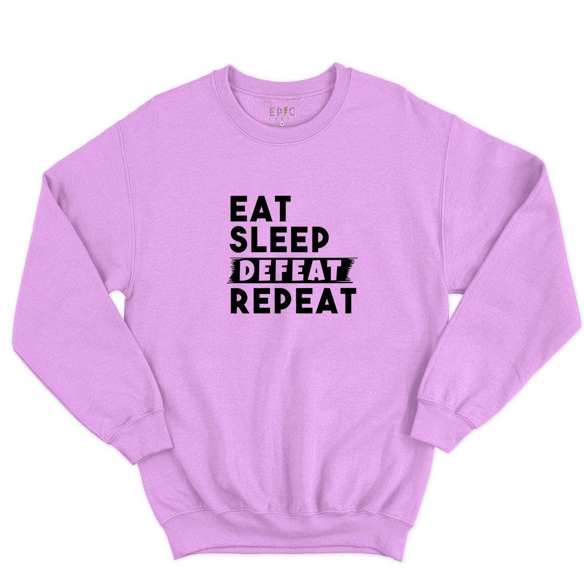 Epic Label Sweatshirt Eat Sleep Defeat Repeat Sweat-shirt Pour Homme