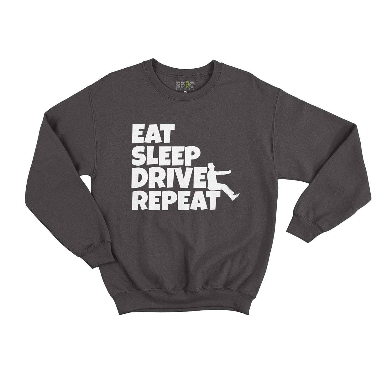 Epic Label Sweatshirt Eat Sleep Drive Repeat Sweat Enfant