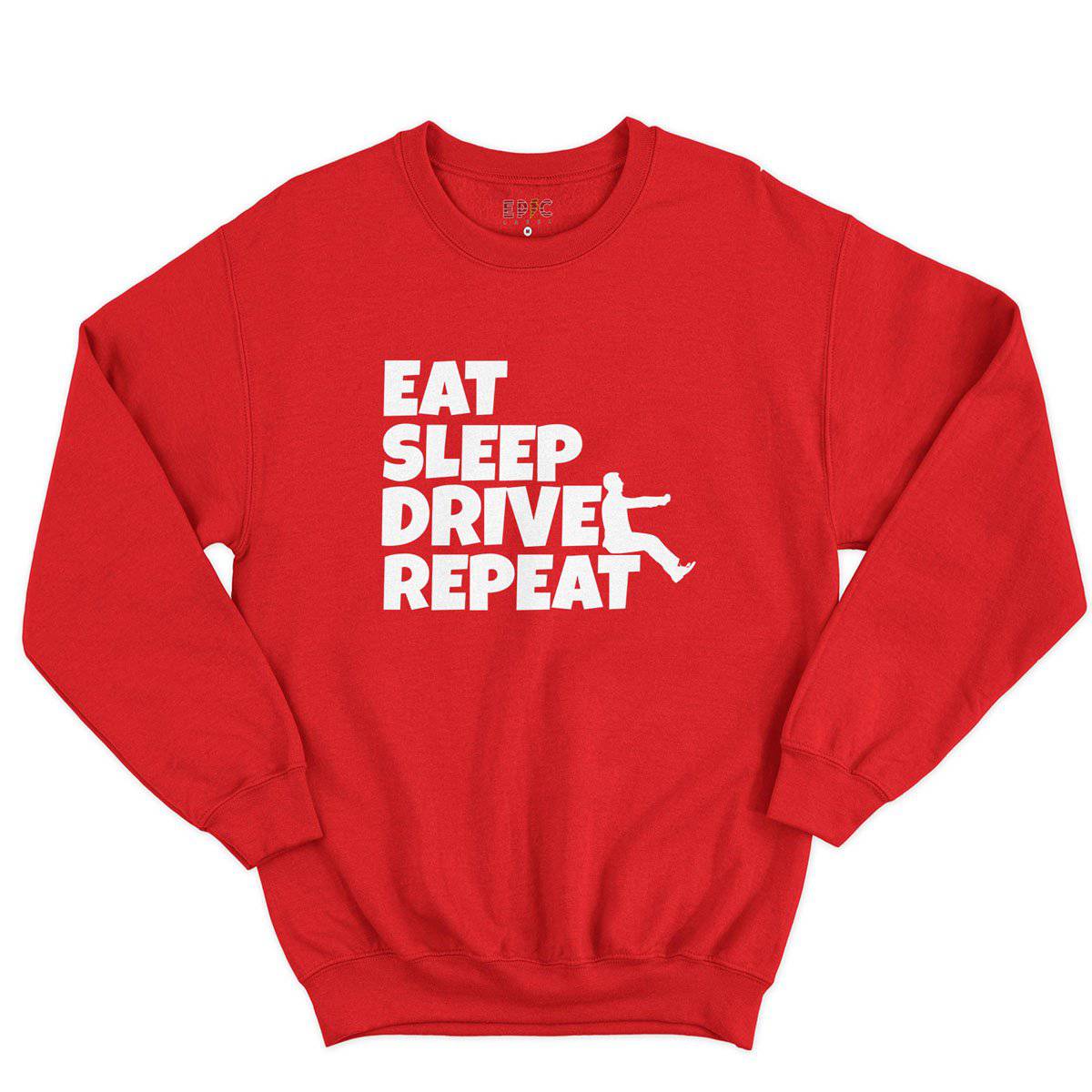 Epic Label Sweatshirt Eat Sleep Drive Repeat Sweat-shirt Pour Homme
