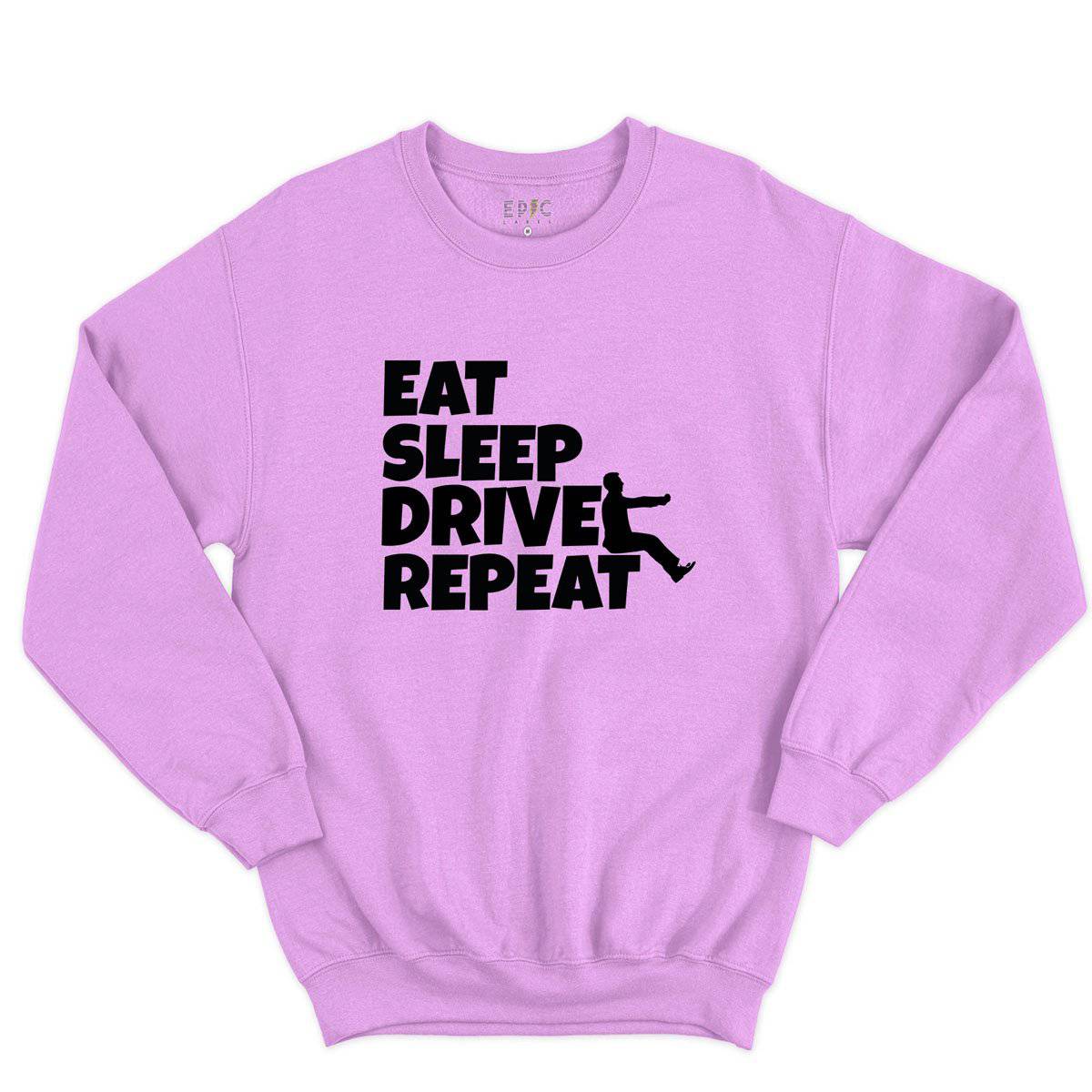 Epic Label Sweatshirt Eat Sleep Drive Repeat Sweat-shirt Pour Homme