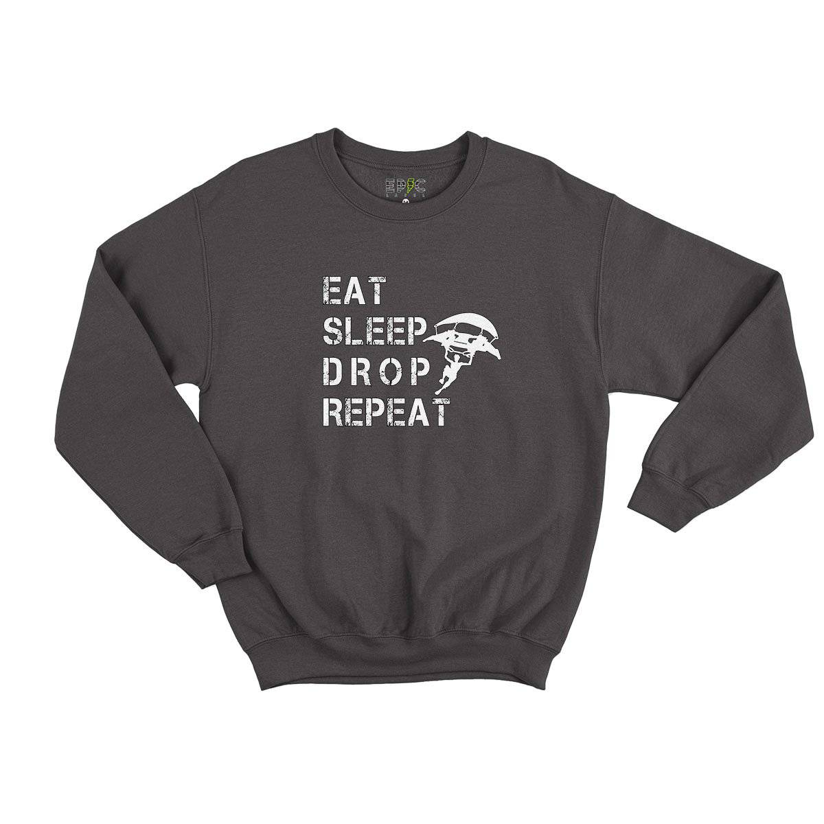 Epic Label Sweatshirt Eat Sleep Drop Repeat Sweat Enfant