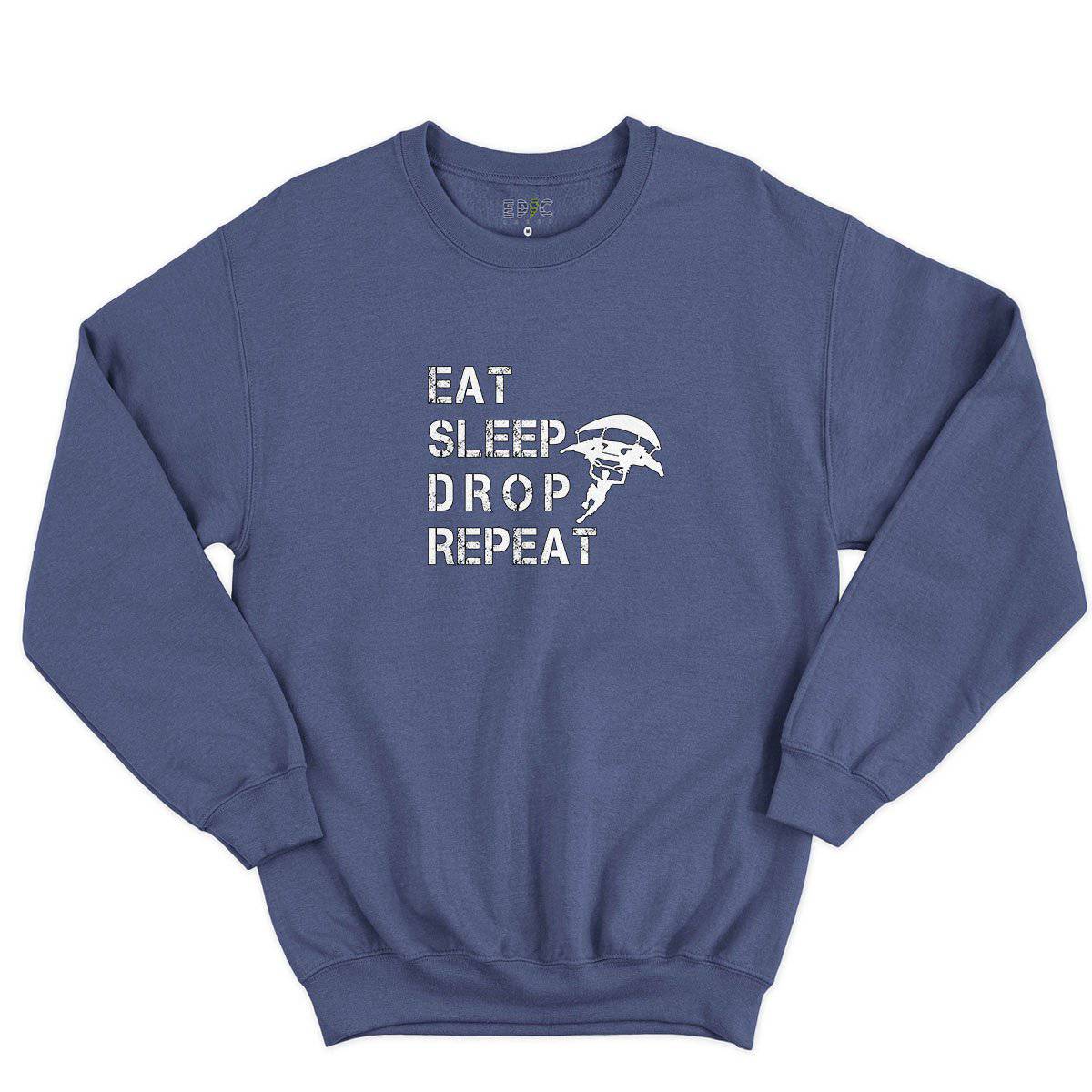 Epic Label Sweatshirt Eat Sleep Drop Repeat Sweat-shirt Pour Homme