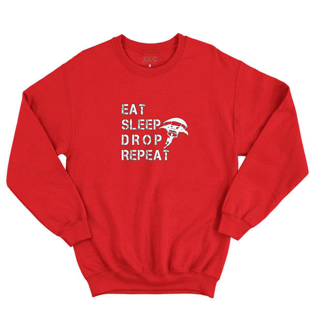 Epic Label Sweatshirt Eat Sleep Drop Repeat Sweat-shirt Pour Homme
