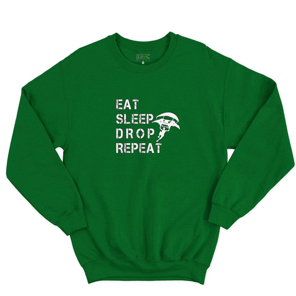 Epic Label Sweatshirt Eat Sleep Drop Repeat Sweat-shirt Pour Homme