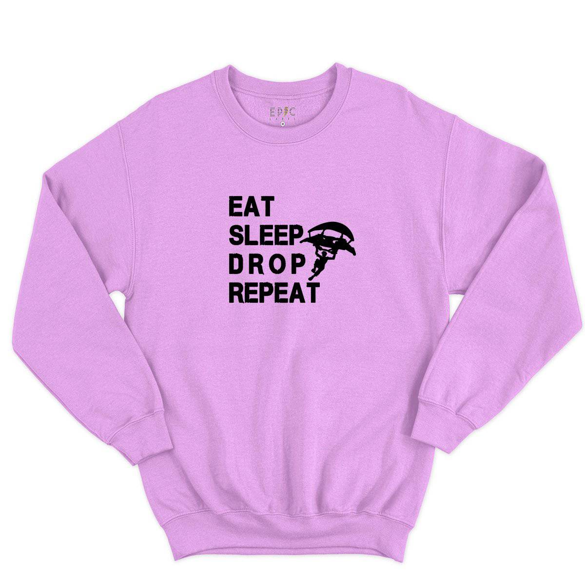 Epic Label Sweatshirt Eat Sleep Drop Repeat Sweat-shirt Pour Homme