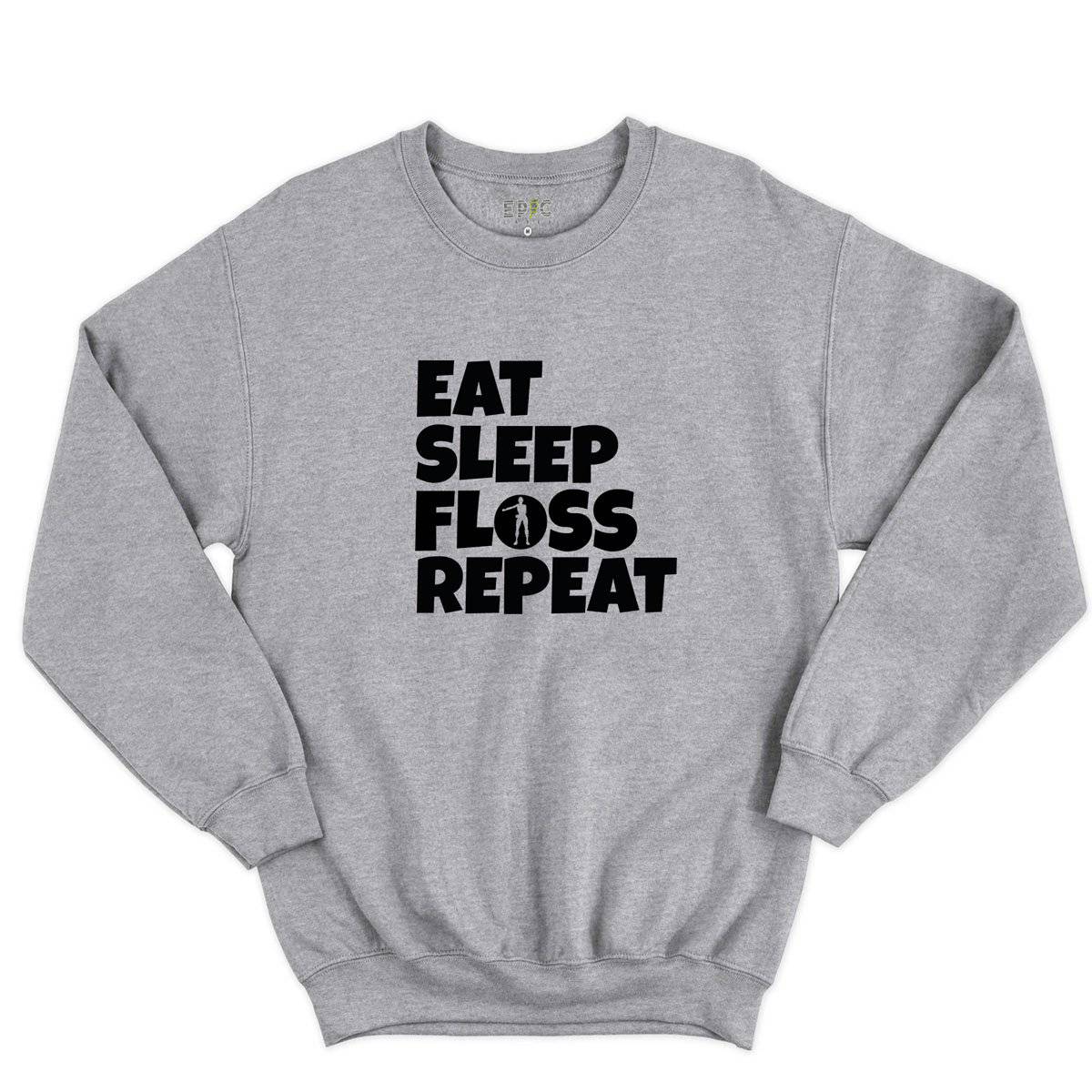 Epic Label Sweatshirt Eat Sleep Floss Repeat Sweat-shirt Pour Homme