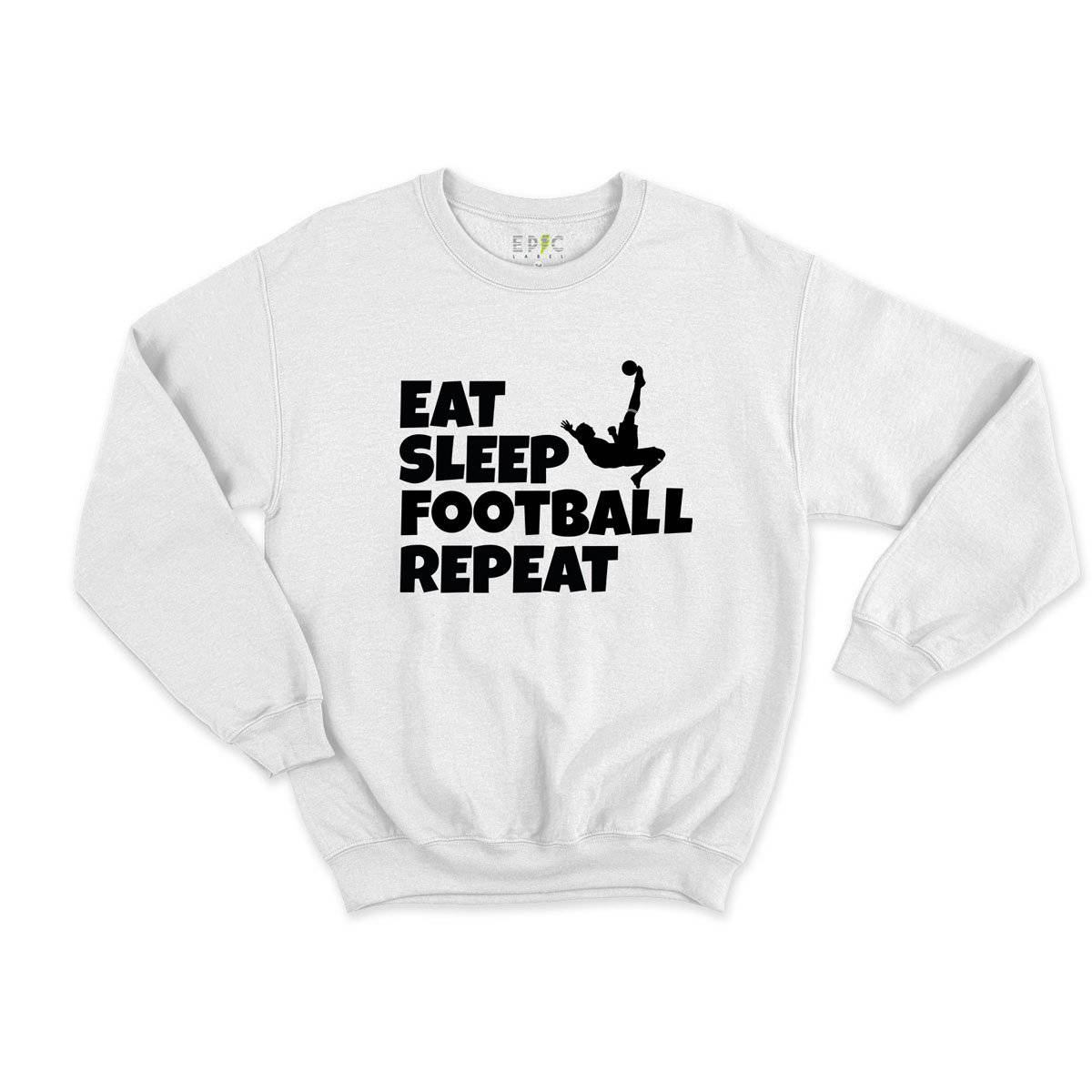 Epic Label Sweatshirt Eat Sleep Football Repeat Sweat Enfant