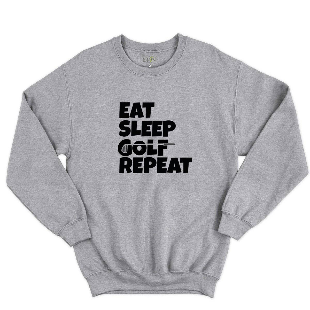 Epic Label Sweatshirt Eat Sleep Golf Repeat Sweat-shirt Pour Homme