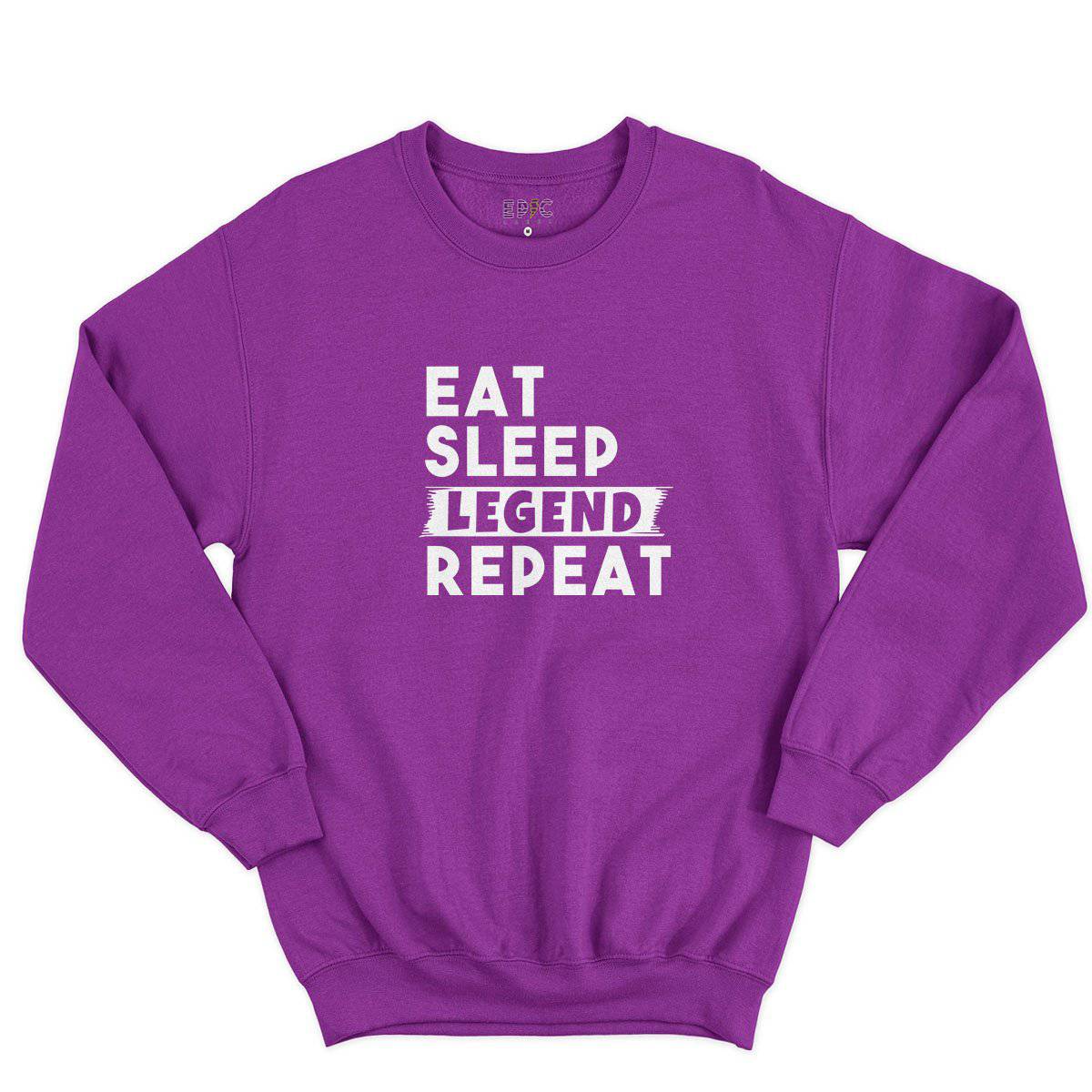 Epic Label Sweatshirt Eat Sleep Legend Repeat Design Sweat-shirt Pour Homme