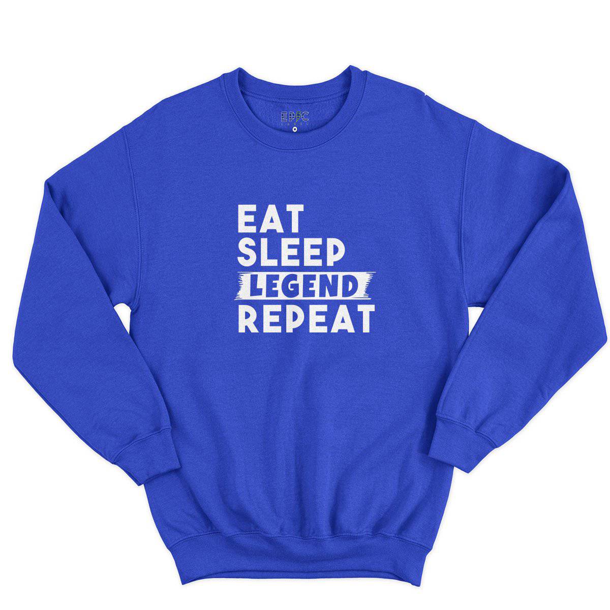 Epic Label Sweatshirt Eat Sleep Legend Repeat Design Sweat-shirt Pour Homme