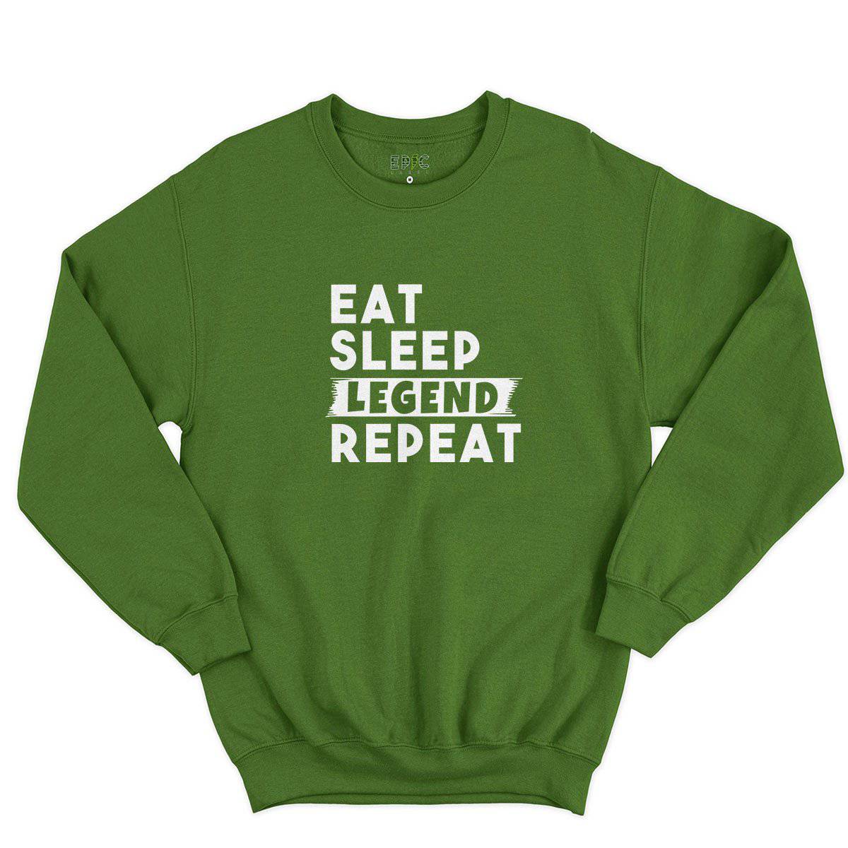 Epic Label Sweatshirt Eat Sleep Legend Repeat Design Sweat-shirt Pour Homme
