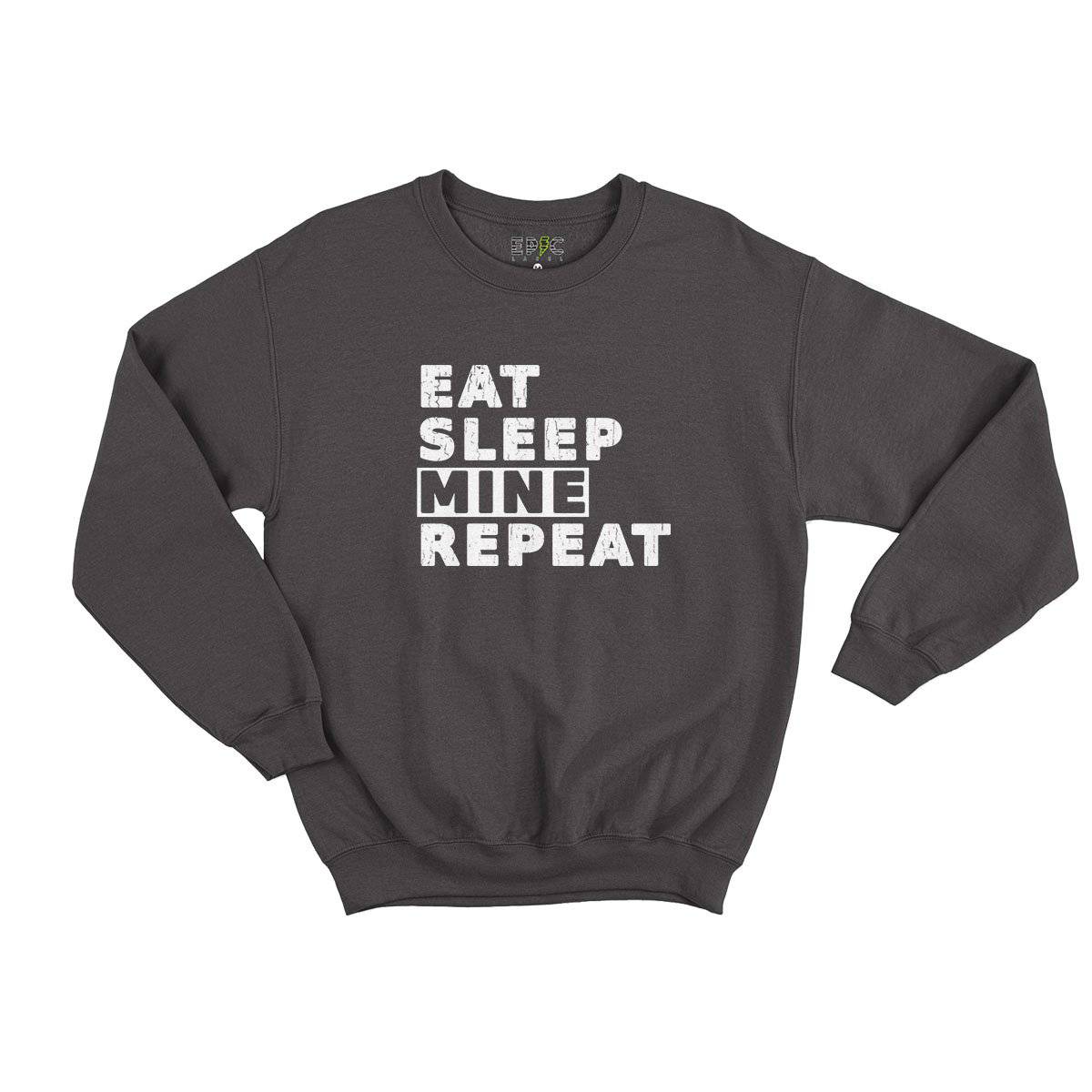 Epic Label Sweatshirt Eat Sleep Mine Repeat Sweat Enfant
